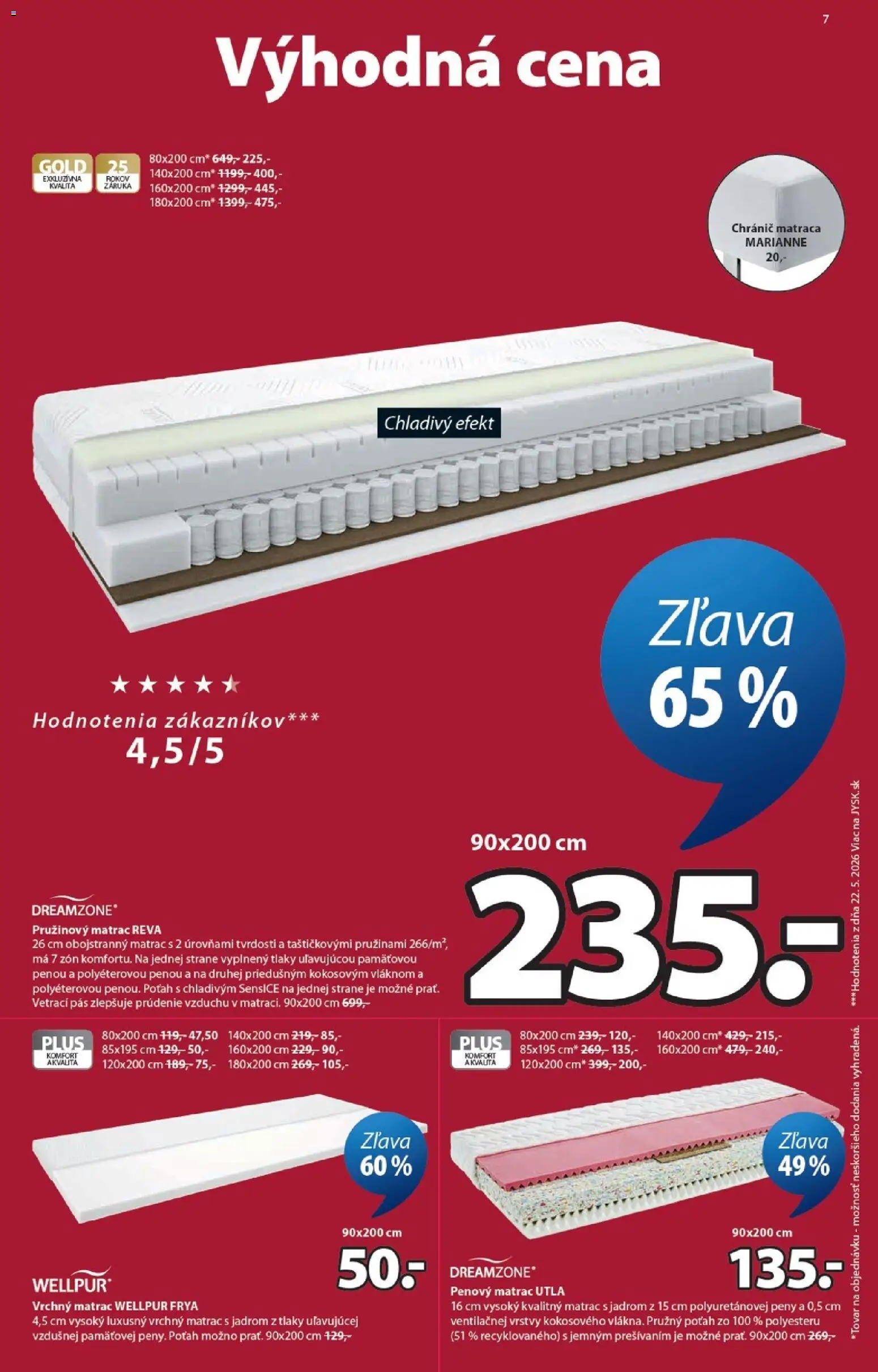 Nové JYSK akcie – leták je platný od 15.07.2026 | Strana: 7 | Produkty: Matrac, Pás, Vrchný matrac