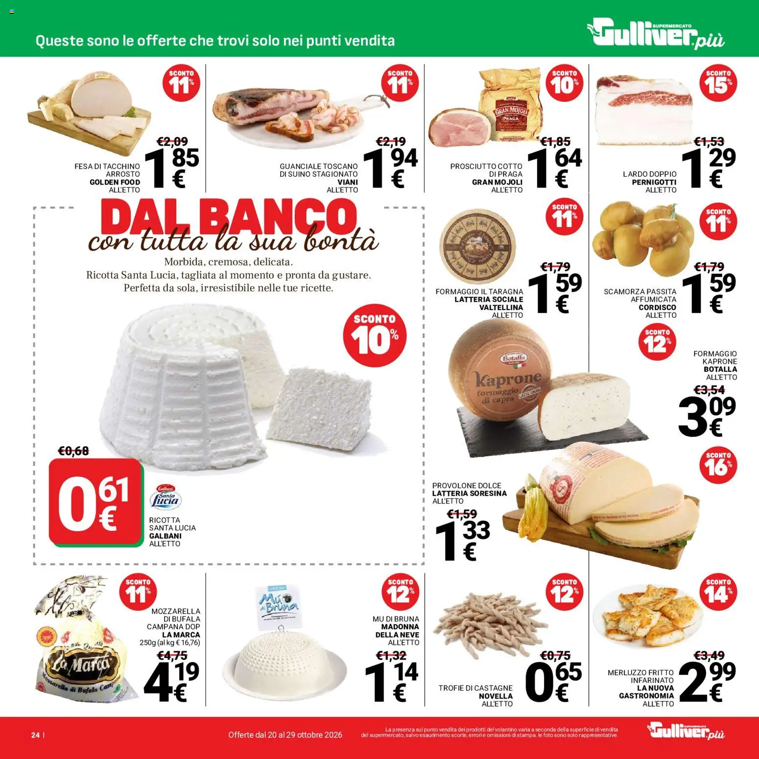 Volantino Gulliver del 20/10/2026 | Pagina: 24 | Prodotti: Merluzzo, Lardo, Formaggio, Ricotta