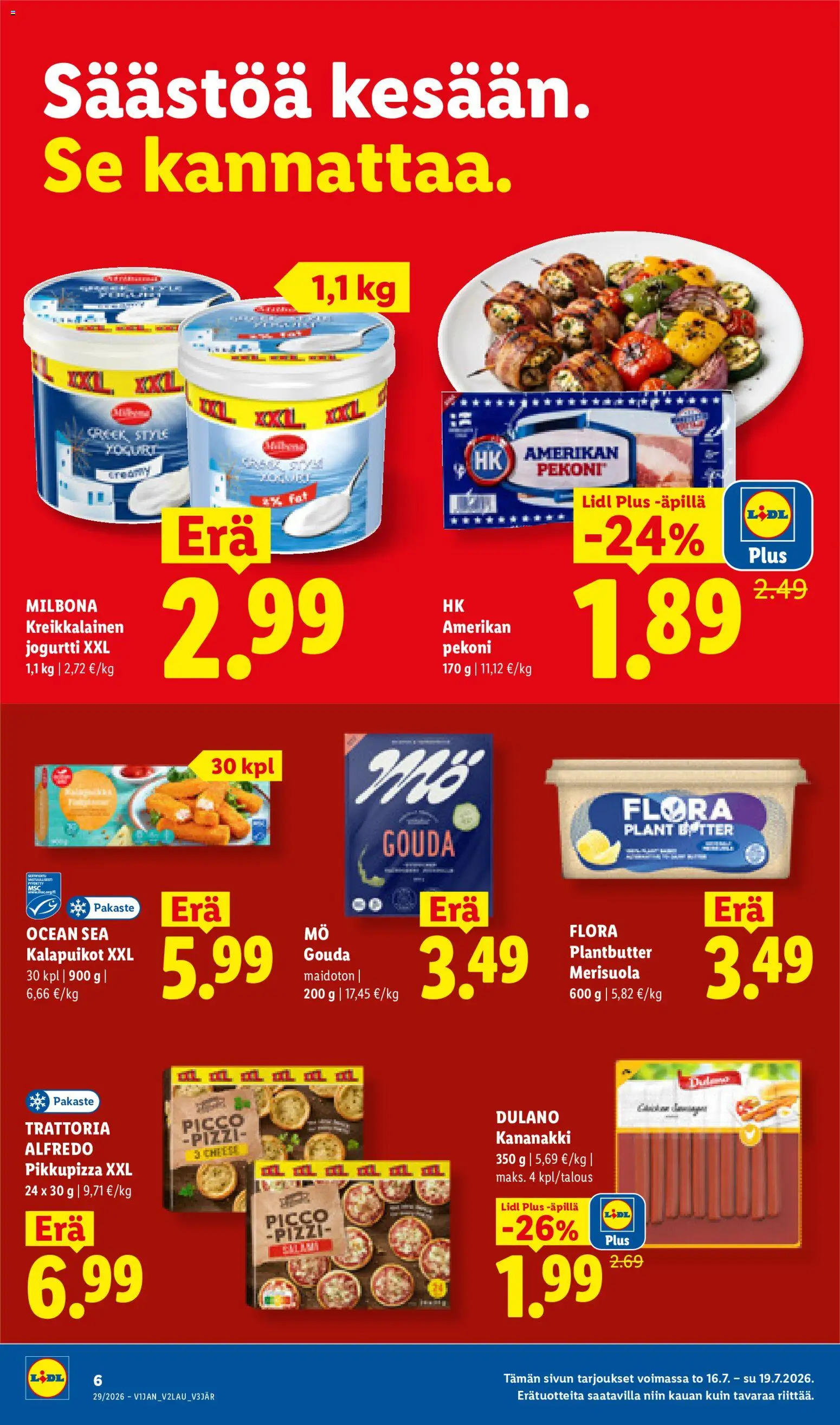 Lidl tarjoukset – voimassa 16/07/2026 alkaen | Sivu: 6 | Tuotteet: Kalapuikot, Pekoni, Jogurtti, Kreikkalainen jogurtti
