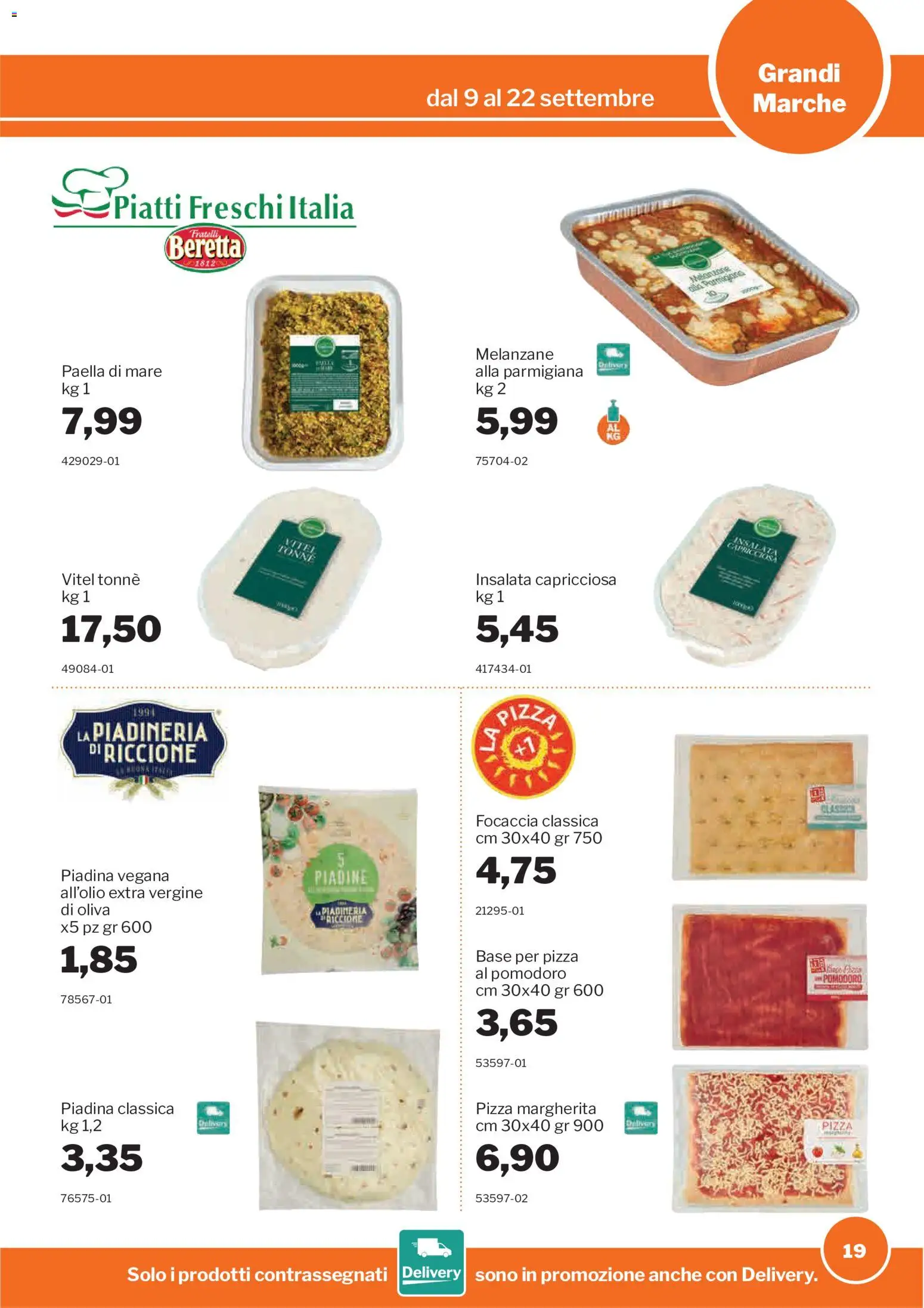 Volantino Sogegross del 09/09/2026 | Pagina: 19 | Prodotti: Pizza, Piatti, Melanzane, Paella