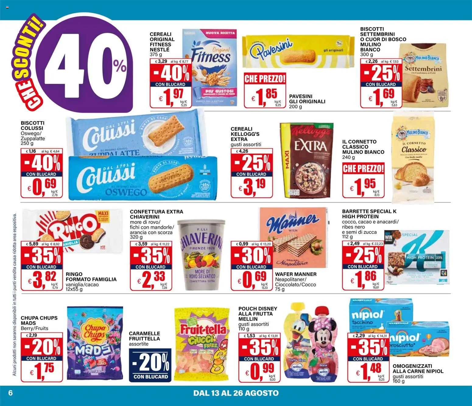 Volantino Il Gigante del 30/07/2026 | Pagina: 6 | Prodotti: Cereali, Biscotti, Fichi, Cacao