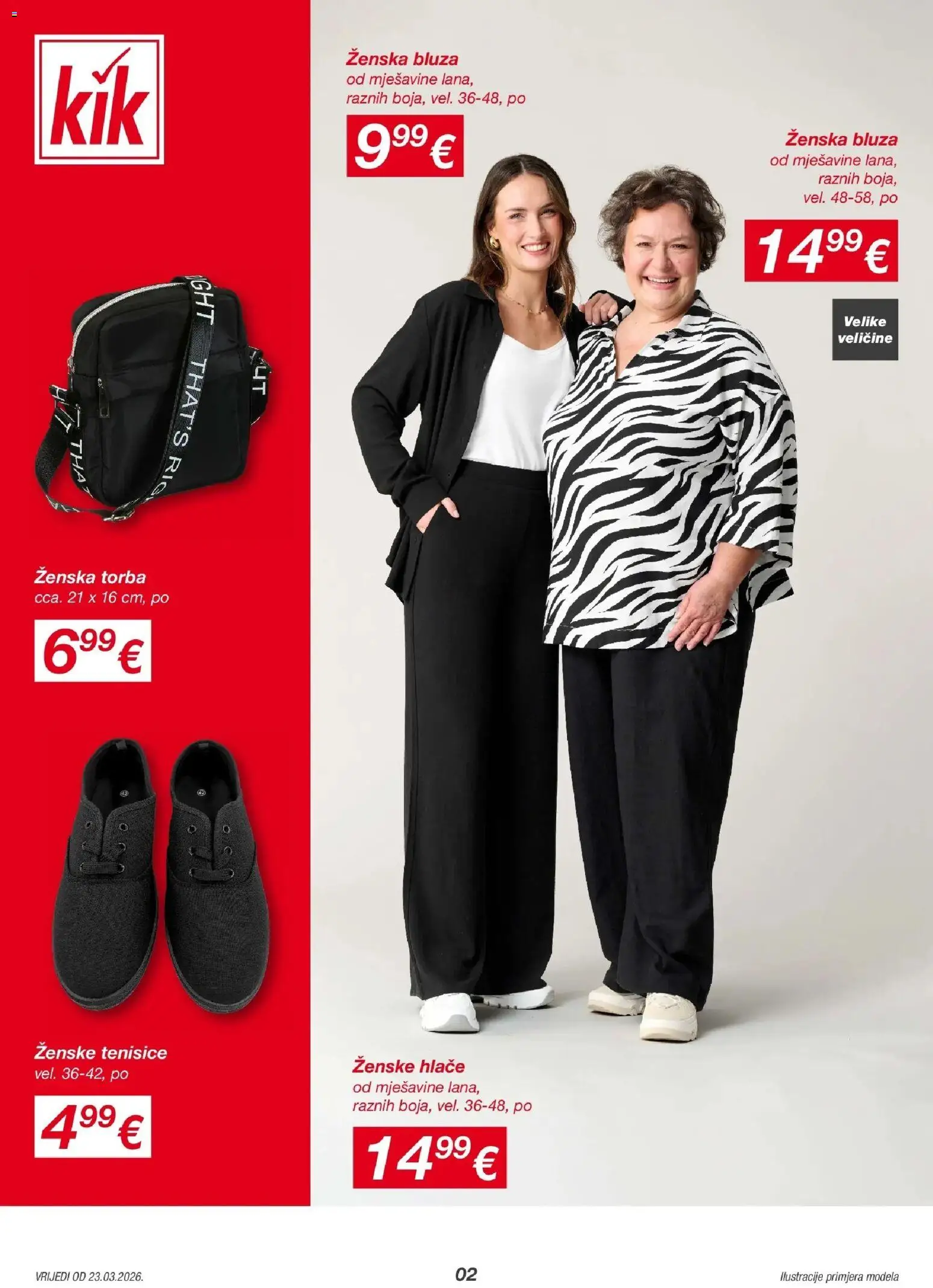 Kik katalog | vrijedi od 23.03.2026 | Stranica: 2 | Proizvodi: Bluza, Hlače, Tenisice, Torba