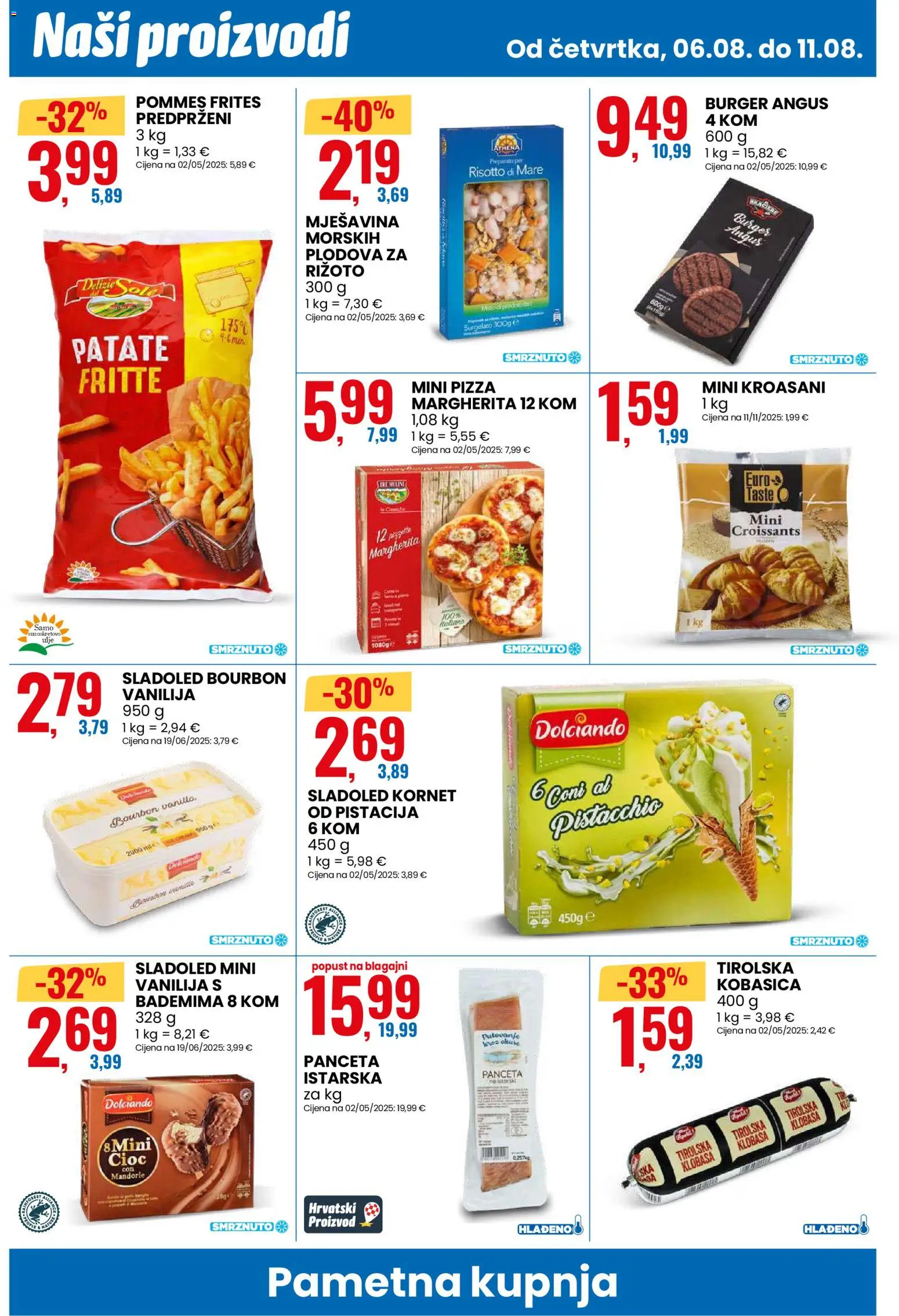 Eurospin katalog | vrijedi od 06.08.2026 | Stranica: 2 | Proizvodi: Ulje, Sladoled, Kobasica, Panceta