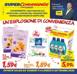 Anteprima del volantino SuperConveniente volantino Caltanissetta, San Cataldo, Avola, Lascari, Milazzo, Barcellona valido a partire dal 11/09/2026