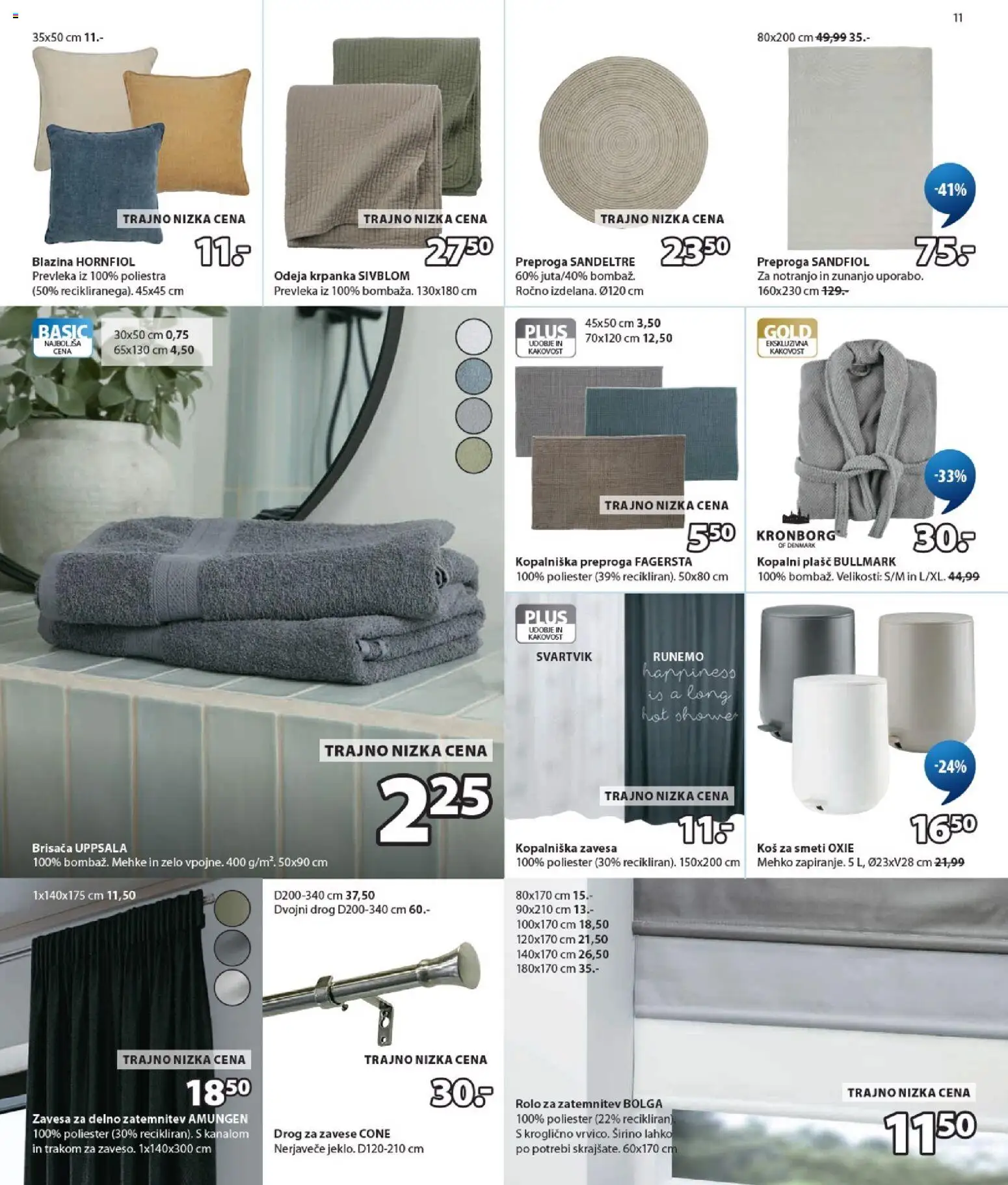 Novi JYSK katalog ponudbe – veljaven od 19.08.2026 | Stran: 11 | Izdelki: Kopalniška zavesa, Kos, Plasc, Kopalni plasc