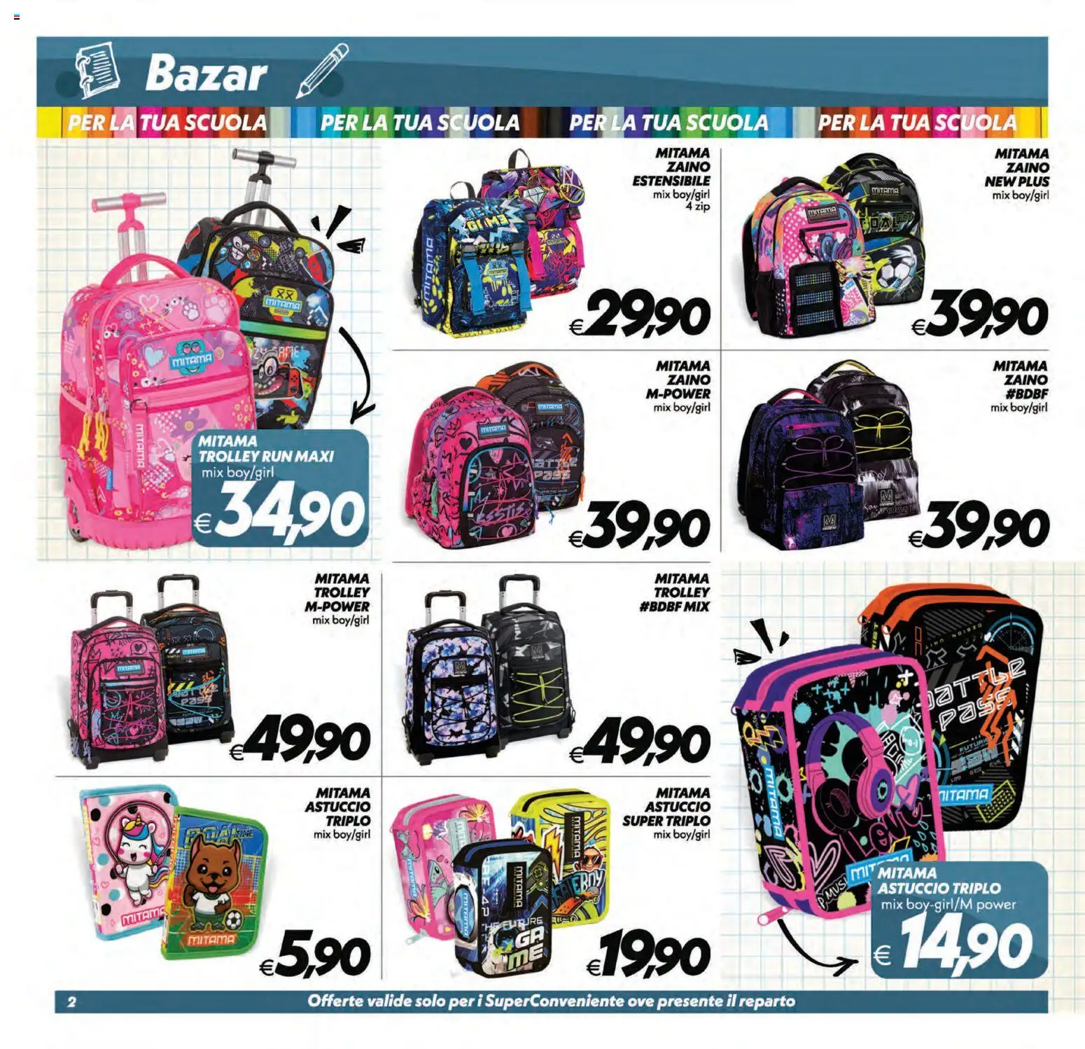 Volantino SuperConveniente del 21/08/2026 | Pagina: 26 | Prodotti: Zaino, Astuccio, Trolley