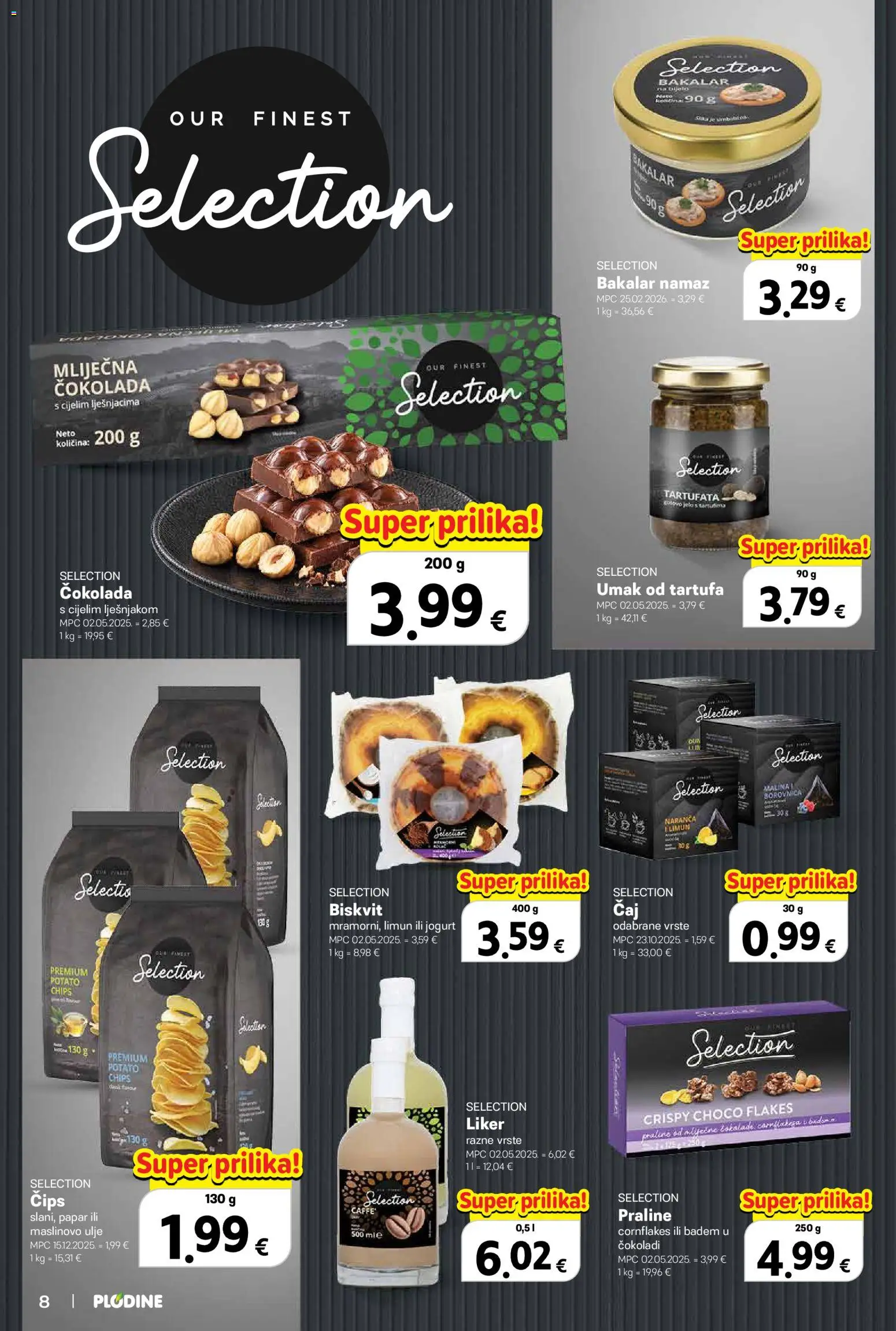 Plodine katalog | vrijedi od 22.10.2026 | Stranica: 8 | Proizvodi: Praline, Chips, Čips, Namaz