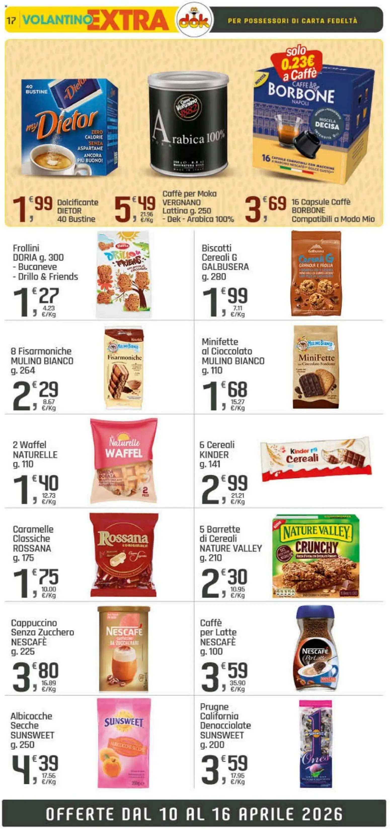 Volantino DOK del 10.04.2026 | Pagina: 17 | Prodotti: Dolcificante, Zucchero, Latte, Frollini