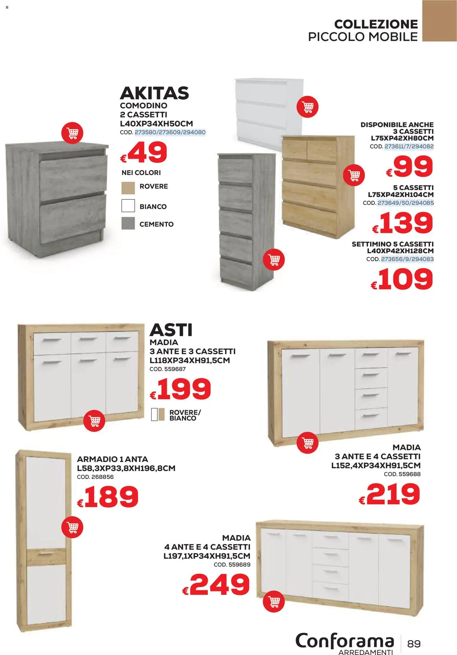 Volantino Conforama del 22/06/2026 | Pagina: 89 | Prodotti: Mobile, Armadio, Comodino, Cemento