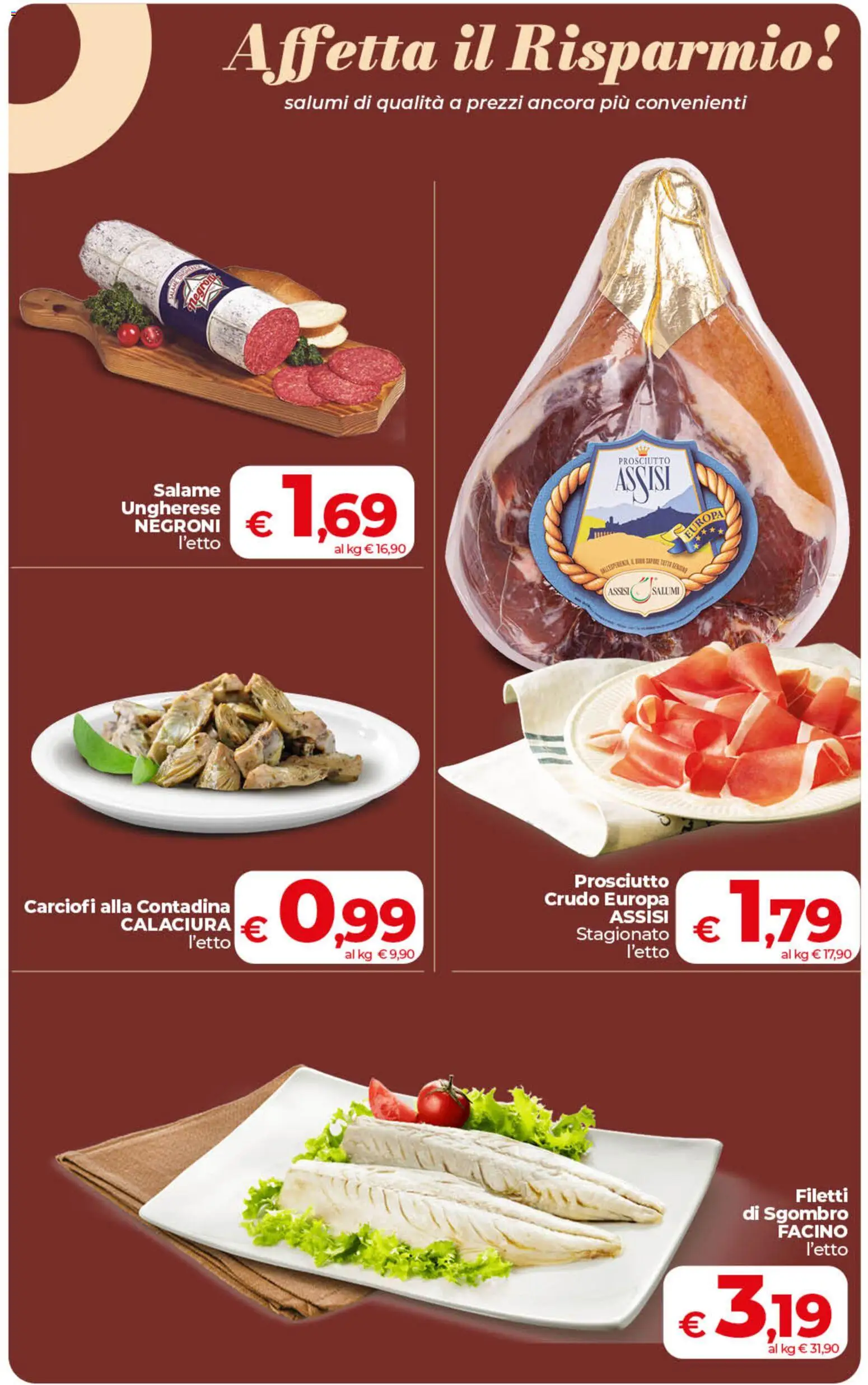 Volantino COOP del 21/07/2026 | Pagina: 12 | Prodotti: Prosciutto Crudo, Prosciutto, Carciofi, Sgombro