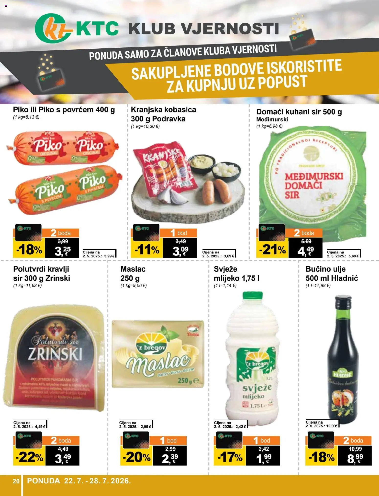 KTC katalog | vrijedi od 22.07.2026 | Stranica: 20 | Proizvodi: Mlijeko, Sir, Podravka, Kranjska kobasica