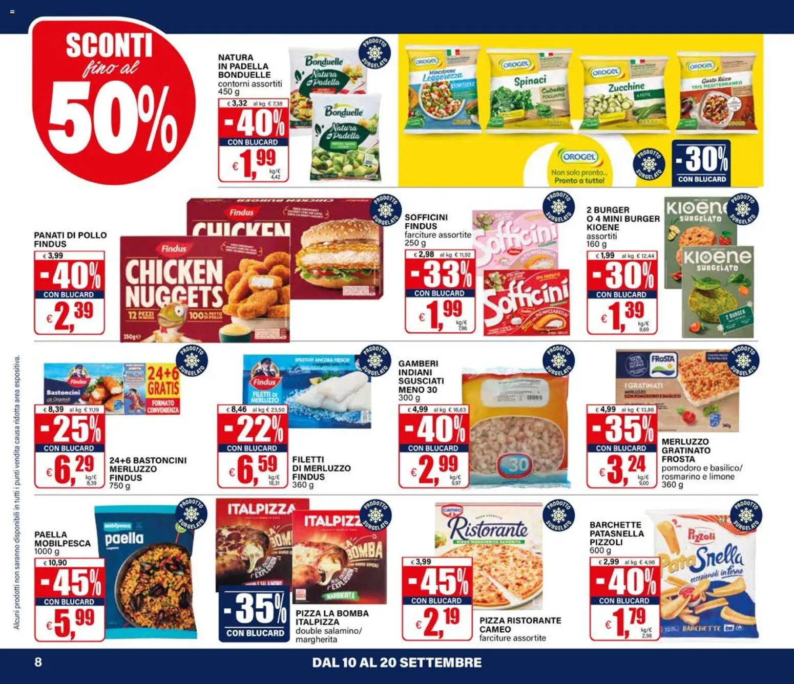 Volantino Il Gigante del 10/09/2026 | Pagina: 8 | Prodotti: Pizza, Pomodoro, Contorni, Padella