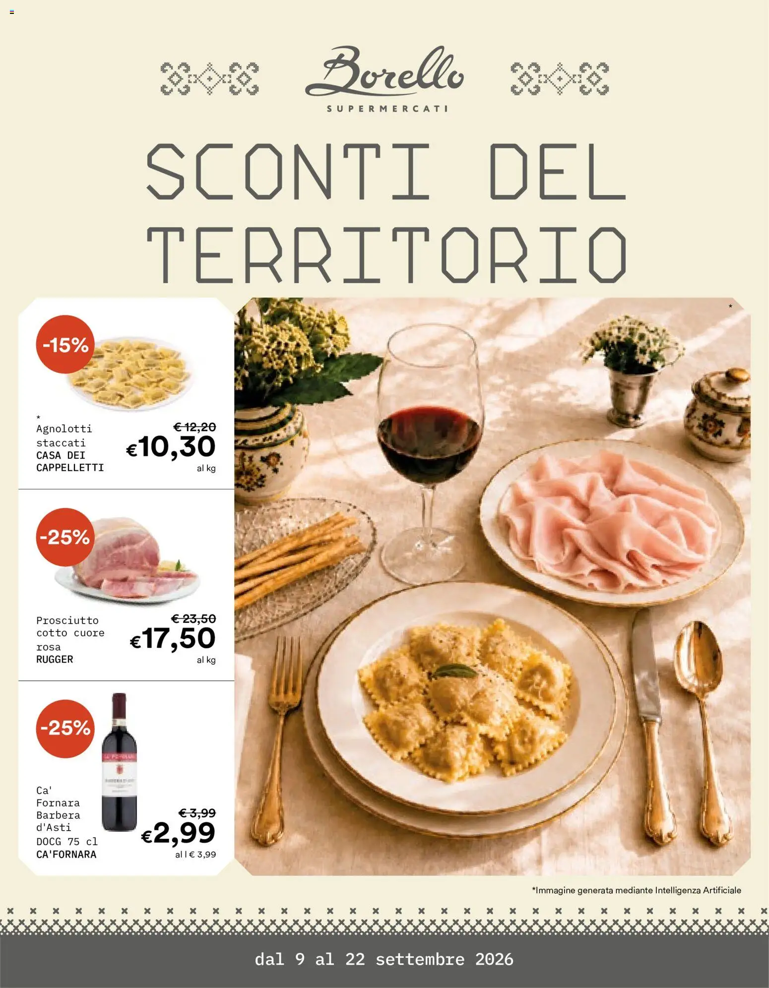 Volantino Borello Supermercati del 09/09/2026 | Pagina: 1 | Prodotti: Prosciutto