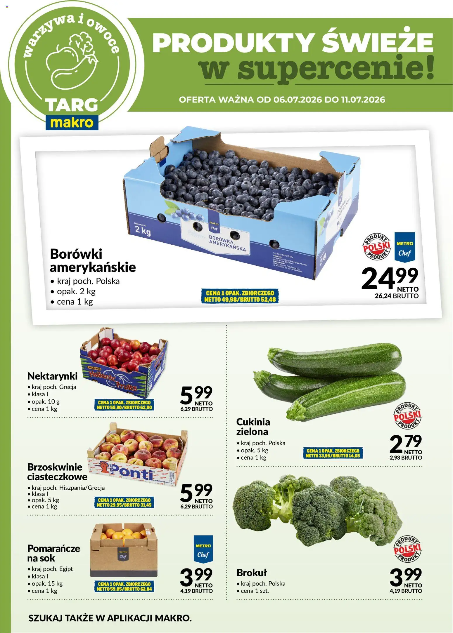 Makro gazetka - Oferta świeża w super cenach od 06.07.2026 | Strona: 5 | Produkty: Borówka amerykańska, Sok, Pomarańcze, Brzoskwinie