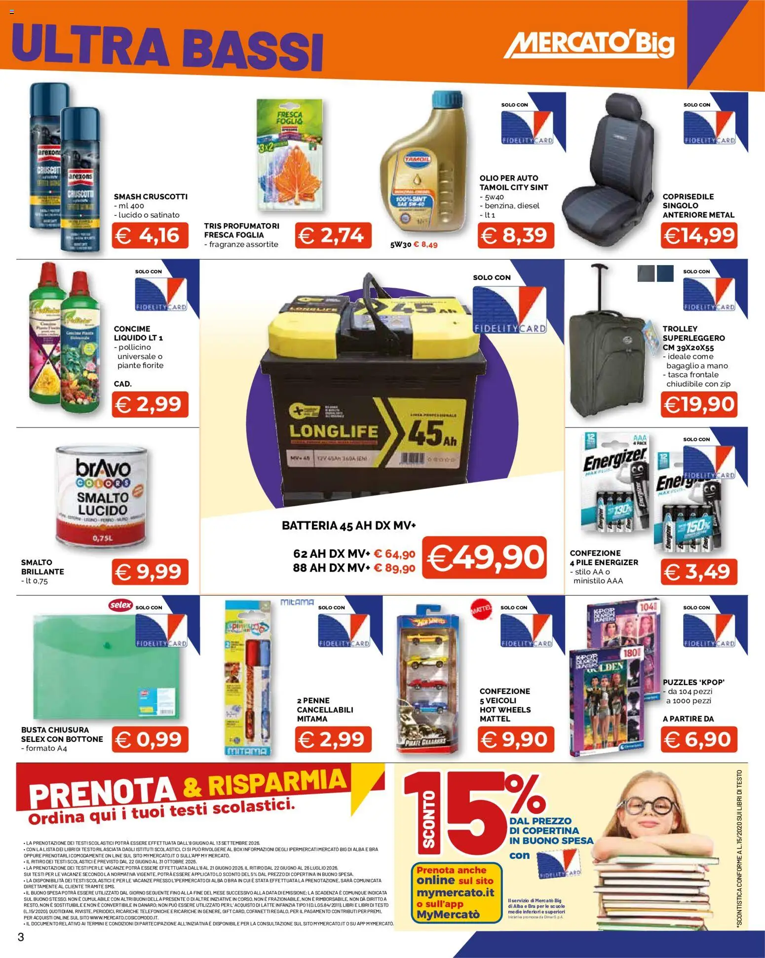 Volantino Mercatò del 29/06/2026 | Pagina: 3 | Prodotti: Pile, Concime, Latte, Batteria