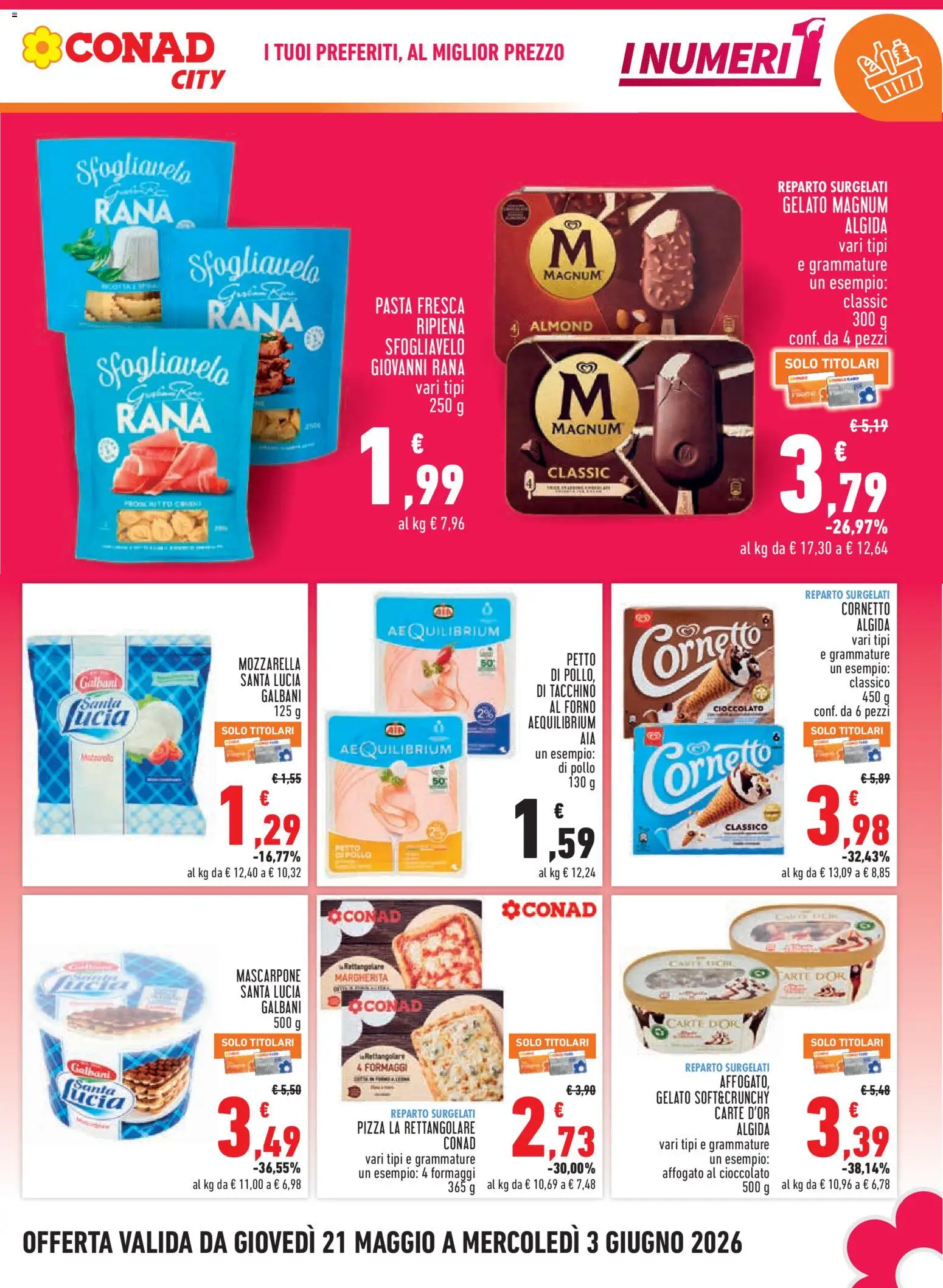 Volantino Conad del 21.05.2026 | Pagina: 3 | Prodotti: Pizza, Pollo, Gelato, Mascarpone