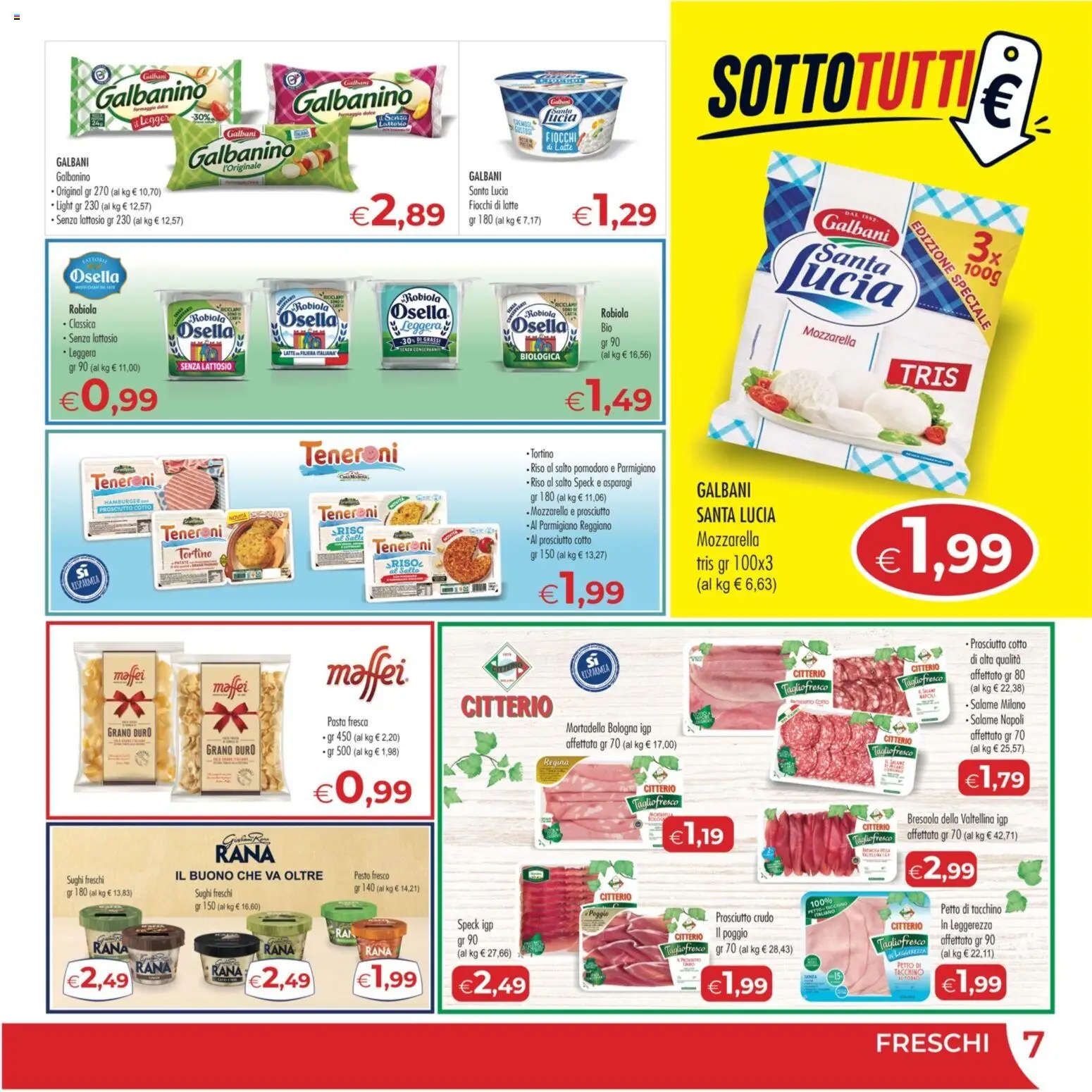 Volantino MerSi Supermercati del 01/07/2026 | Pagina: 7 | Prodotti: Prosciutto Crudo, Salame, Pomodoro, Parmigiano