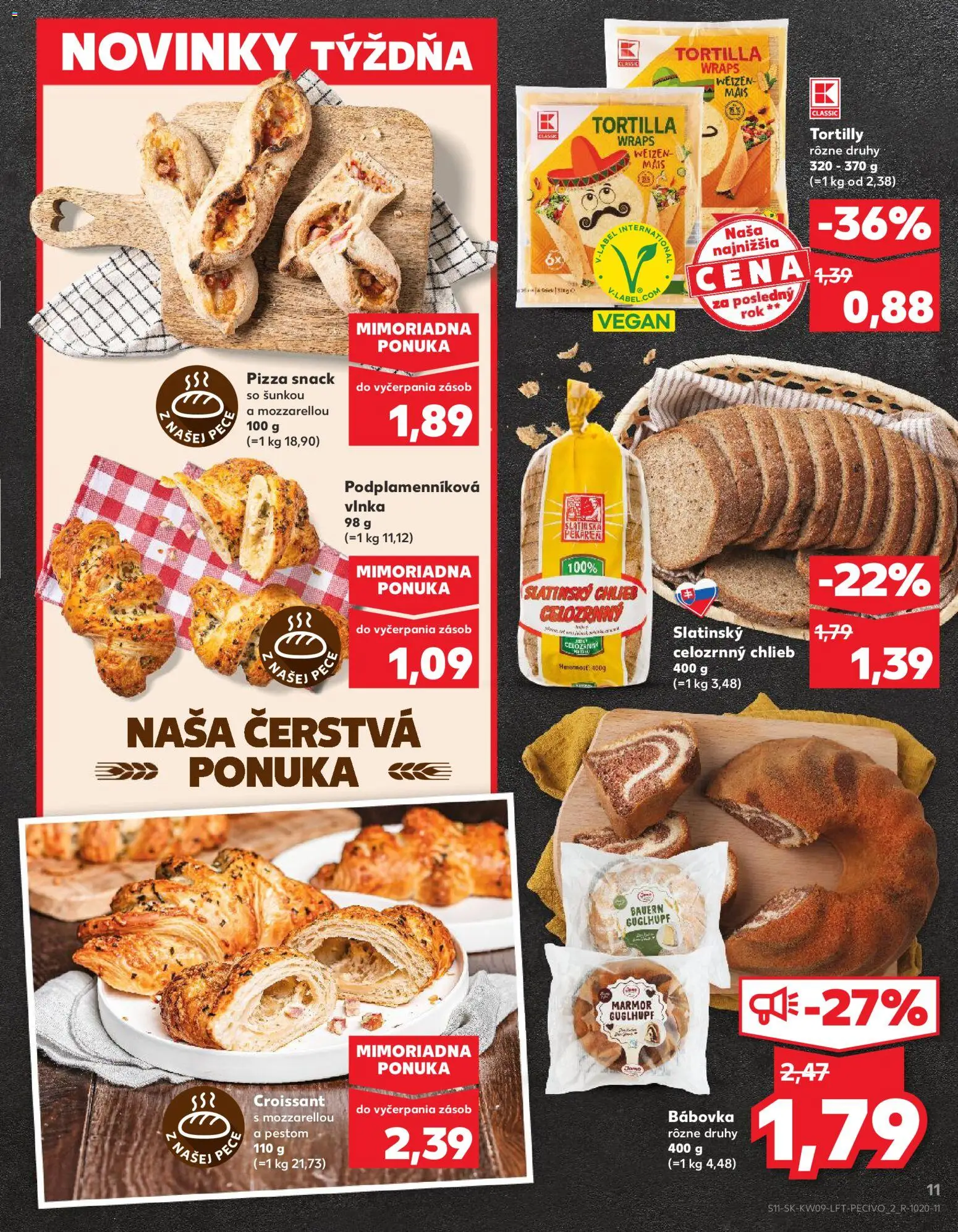 Nové Kaufland akcie – leták je platný od 26.02.2026 | Strana: 11 | Produkty: Pekáreň, Pizza, Tortilla, Tortilly