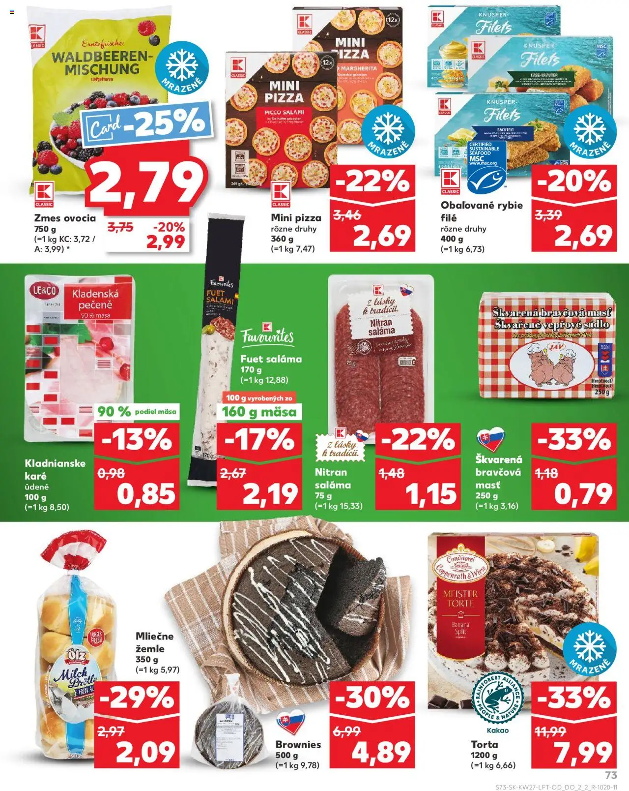 Nové Kaufland akcie – leták je platný od 03.07.2025 | Strana: 73 | Produkty: Rybie filé, Pizza, Torta, Kakao