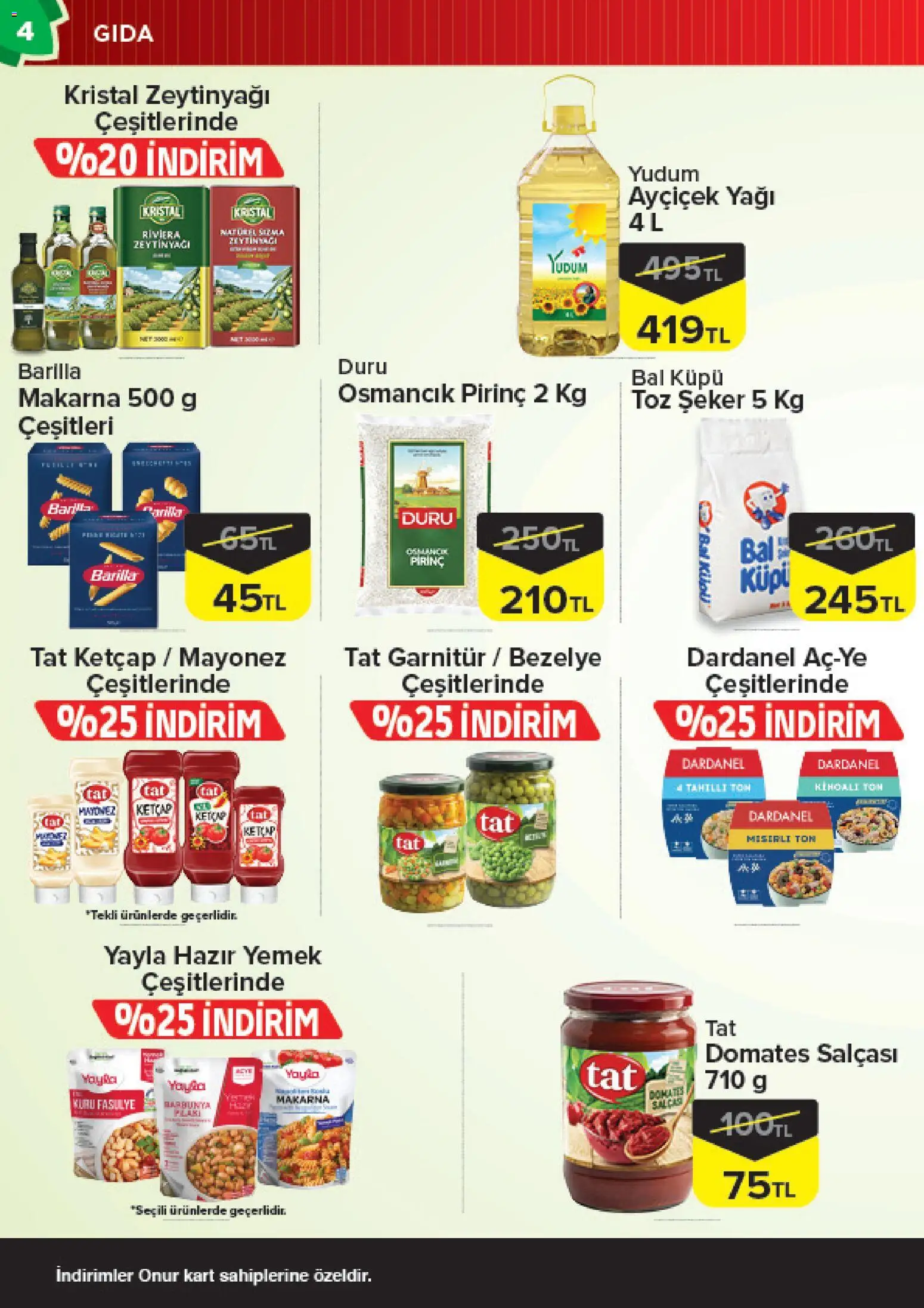 Onur Market Katalog Bursa - 13 Ekim 2026 tarihinden itibaren geçerlidir | Sayfa: 4 | Ürünler: Domates, Pirinç, Makarna, Toz şeker