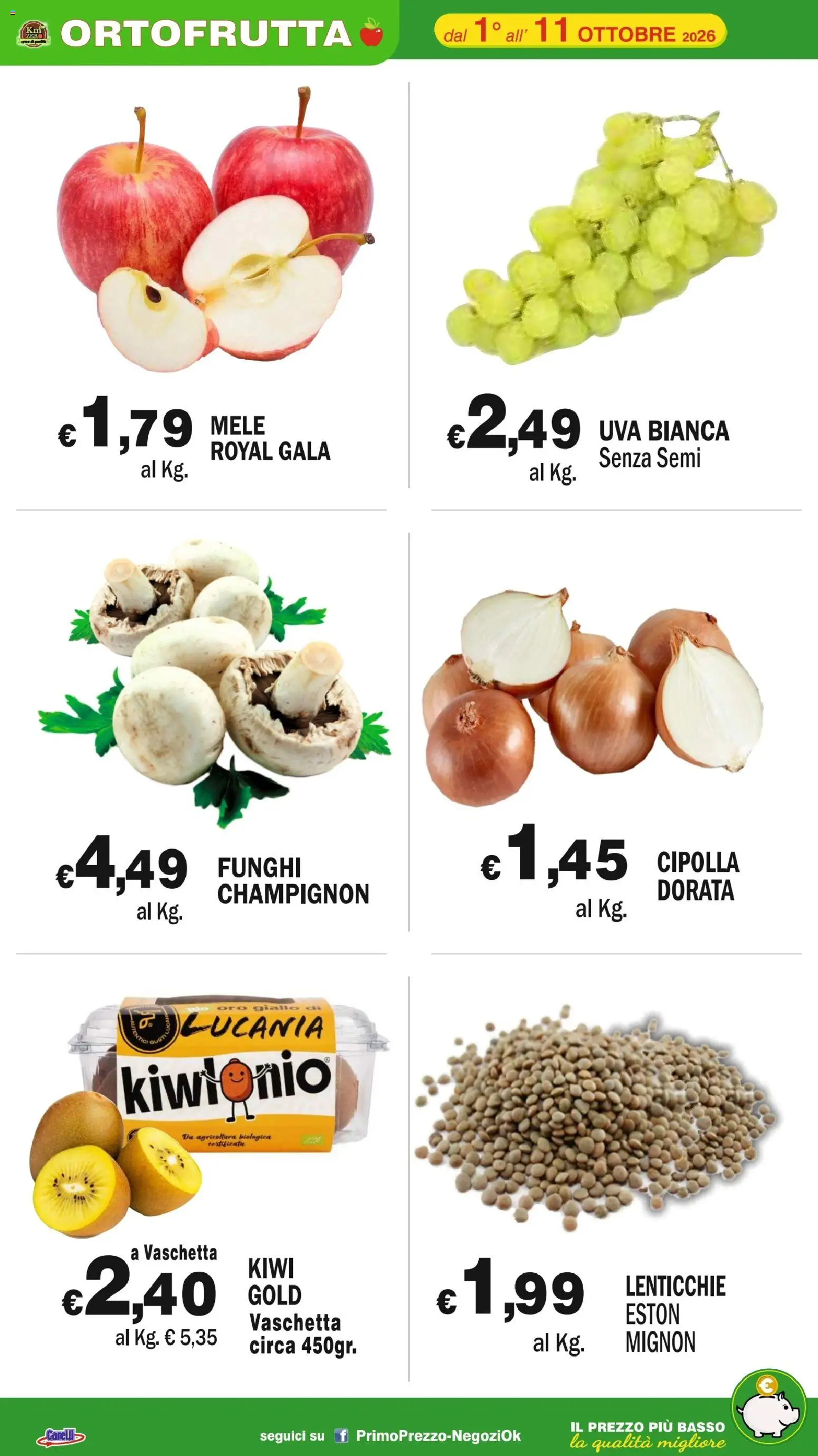 Volantino Primo Prezzo del 01/10/2026 | Pagina: 30 | Prodotti: Mele, Kiwi, Funghi, Uva