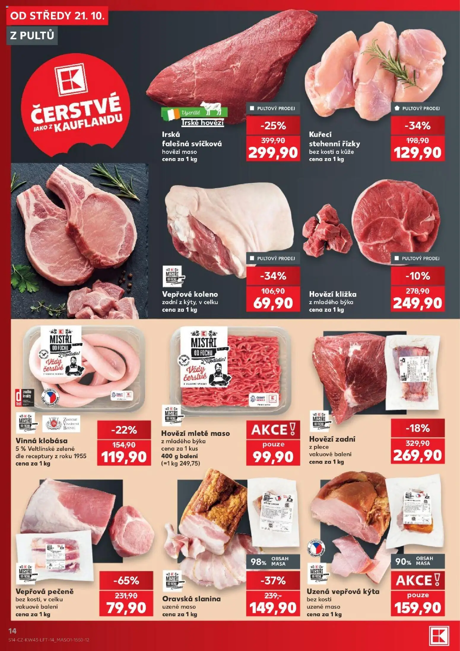 Kaufland leták - Praha 8 od 21.10.2026 | Strana: 14 | Produkty: Kuřecí stehenní řízky, Koleno, Hovězí maso, Stehenní řízky