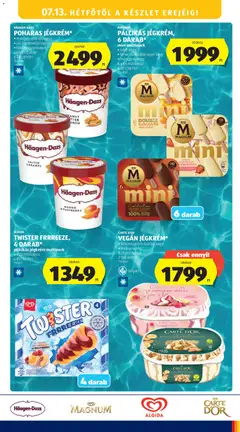 POHARAS JÉGKRÉM*, • mangós-málnás vagy, • sós karamellás vagy, • földimogyoróvajas, 460 ml/pohár - amely érvényes a következő dátumtól: 2026.07.09. | Oldal: 27