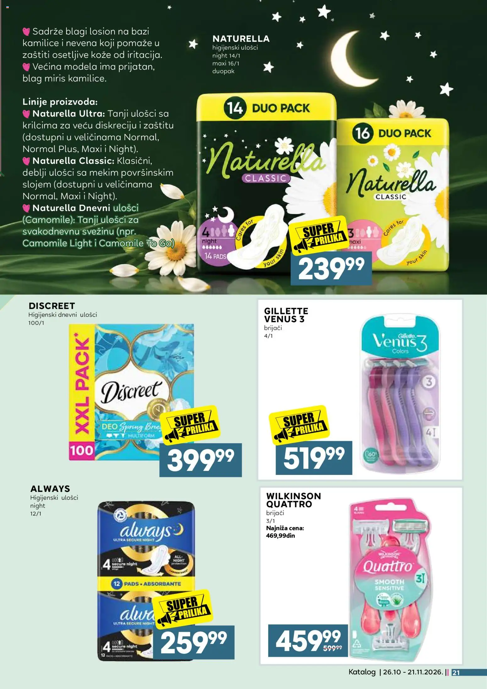 Idea katalog - važi od 26.10.2026 | Strana: 21 | Proizvode: Gillette, Higijenski ulošci, Miris, Ulošci