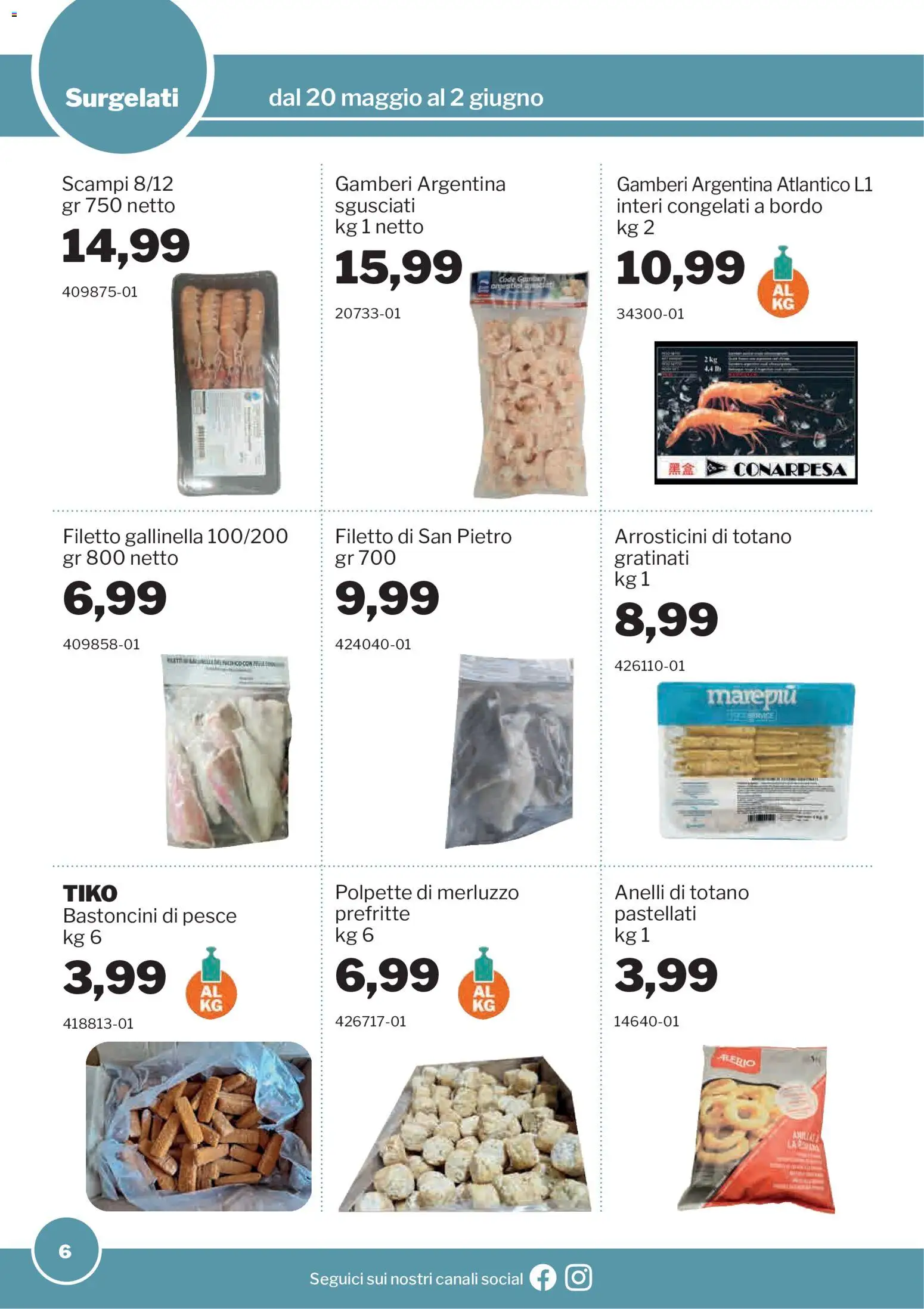 Volantino Sogegross del 20.05.2026 | Pagina: 6 | Prodotti: Gallinella, Totano, Arrosticini, Polpette