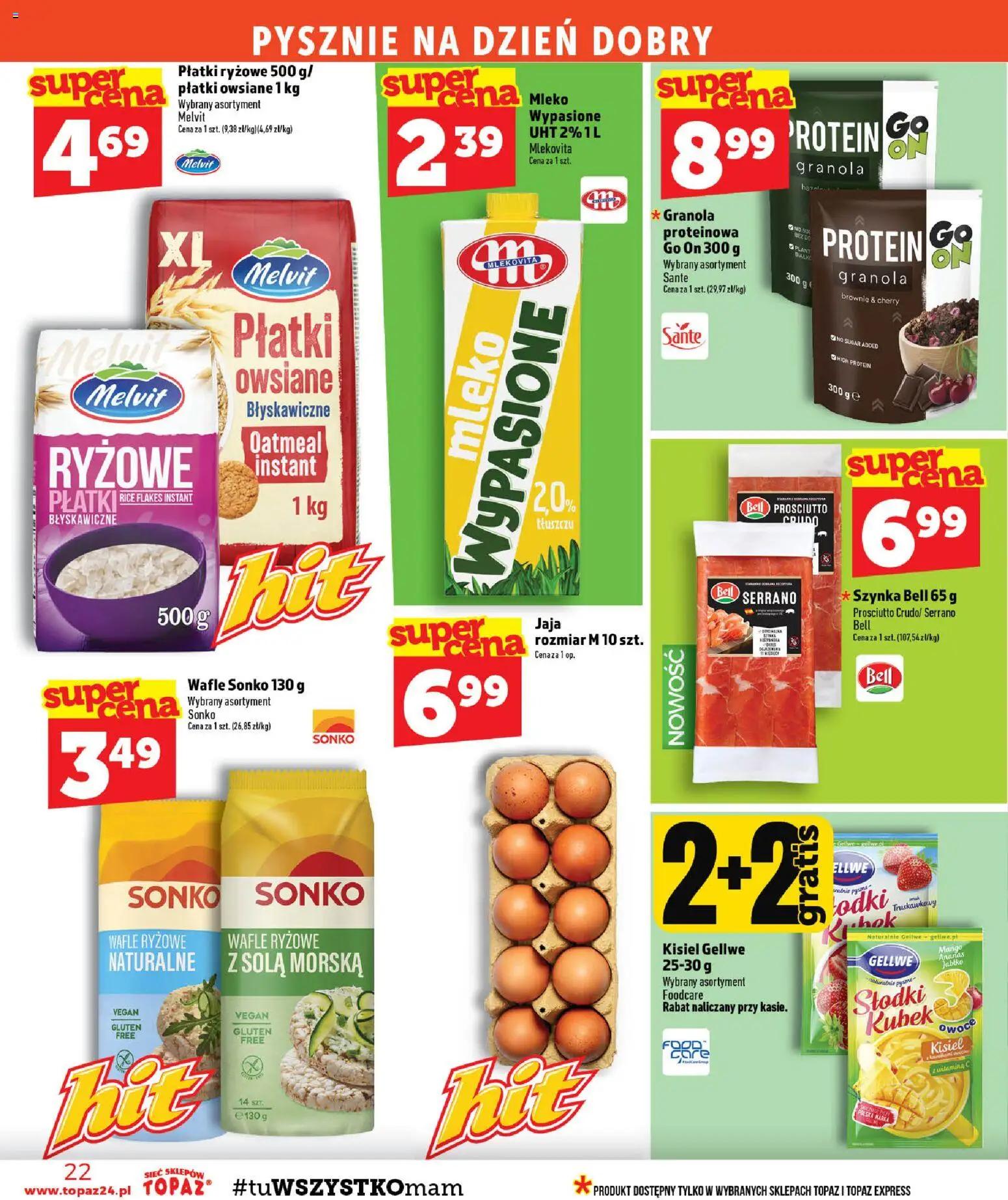 Topaz gazetka od 13.08.2026 | Strona: 22 | Produkty: Płatki owsiane, Wafle, Wafle ryżowe, Ananas