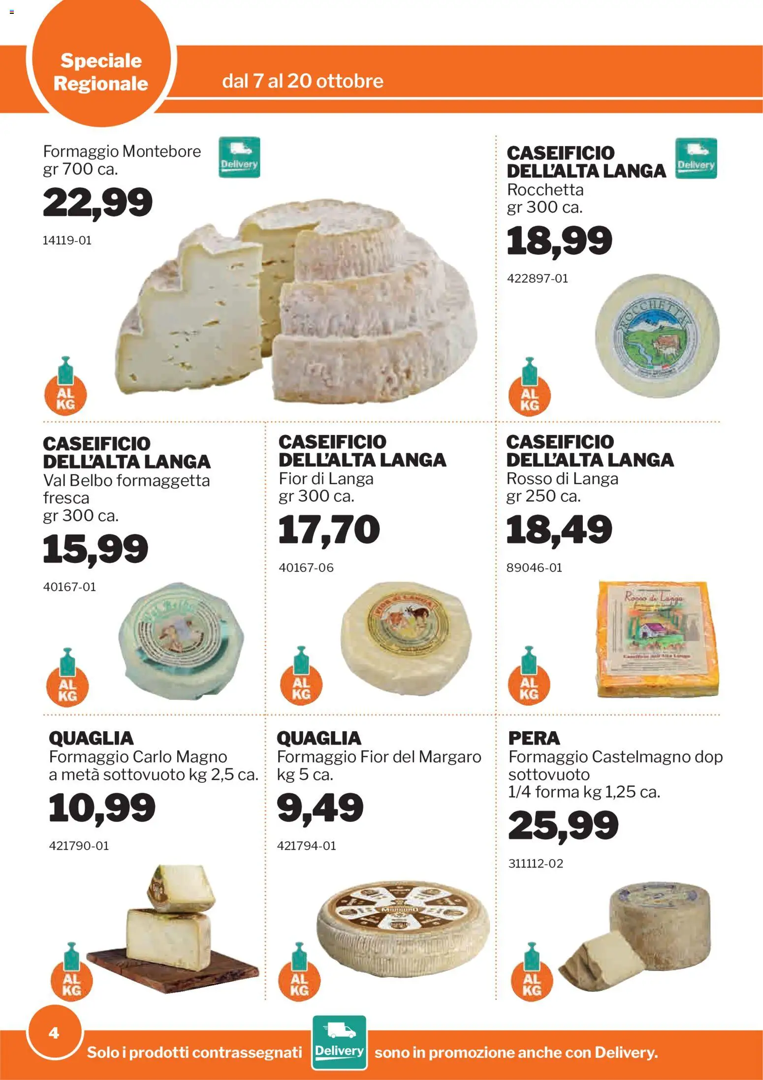 Volantino Sogegross del 07/10/2026 | Pagina: 4 | Prodotti: Formaggio castelmagno, Formaggio montebore, Formaggio, Pera