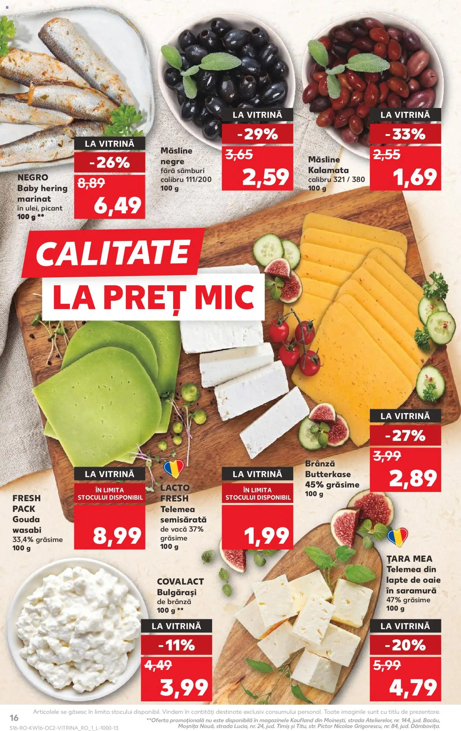 Kaufland RO akciós ujság - amely érvényes a következő dátumtól: 15.04.2026 | Oldal: 16 | Termékek: Gouda, Hering, Wasabi