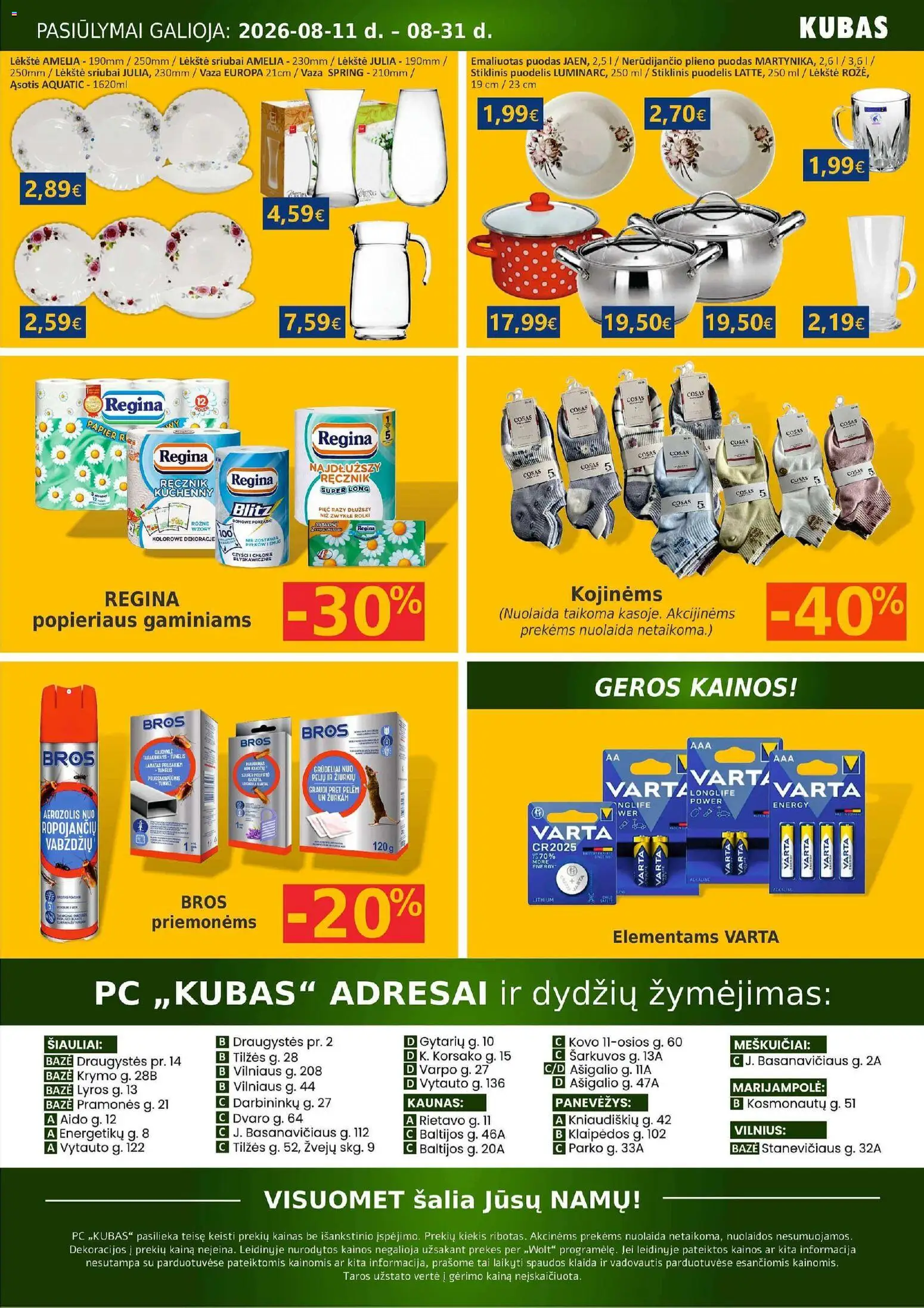 Kubas akcijos nuo 2026.08.11 | Puslapis: 21 | Prekių: Puodelis, Lėkštė, Puodas, Vaza