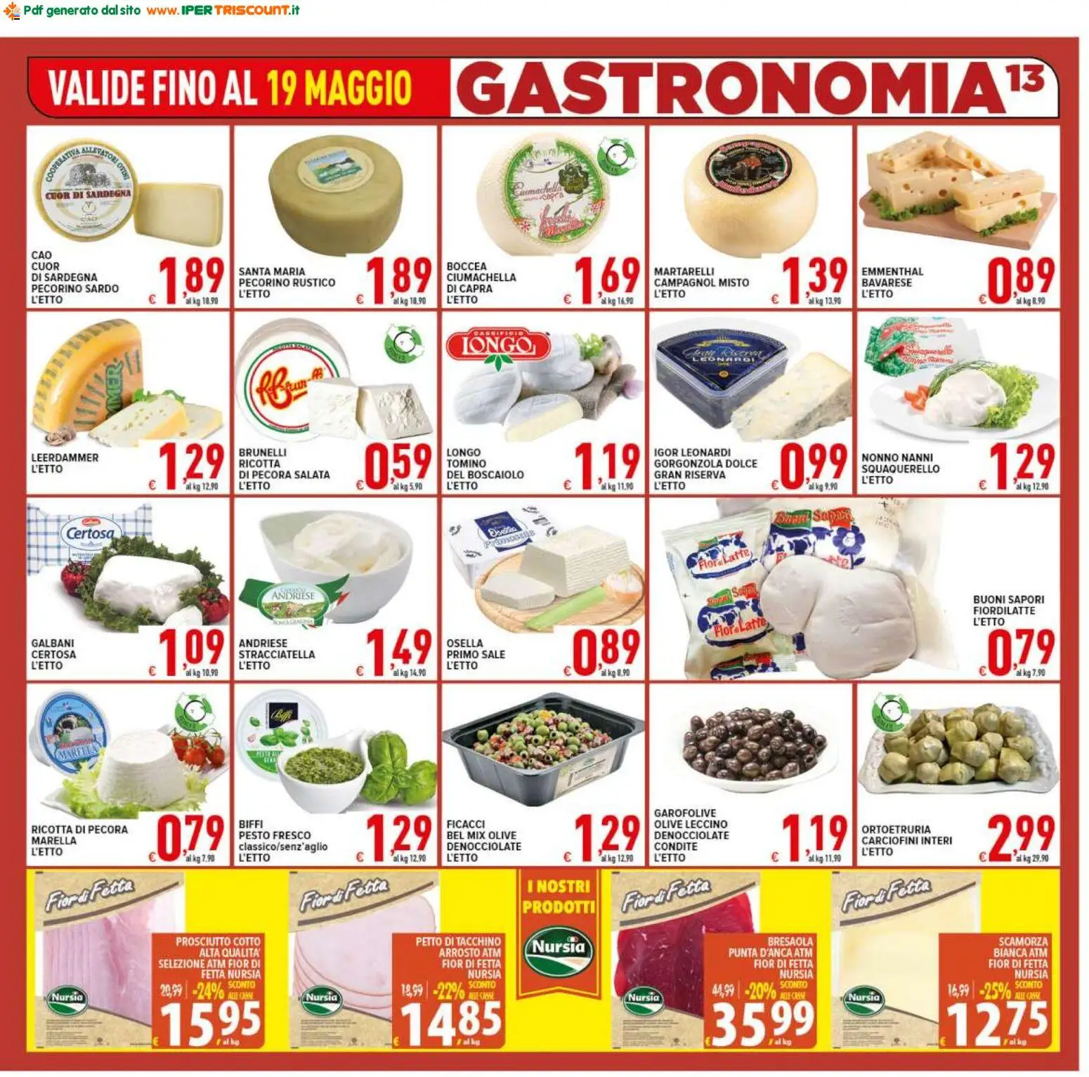 Volantino Ipertriscount del 08.05.2026 | Pagina: 13 | Prodotti: Bresaola, Gorgonzola, Pecorino, Stracciatella