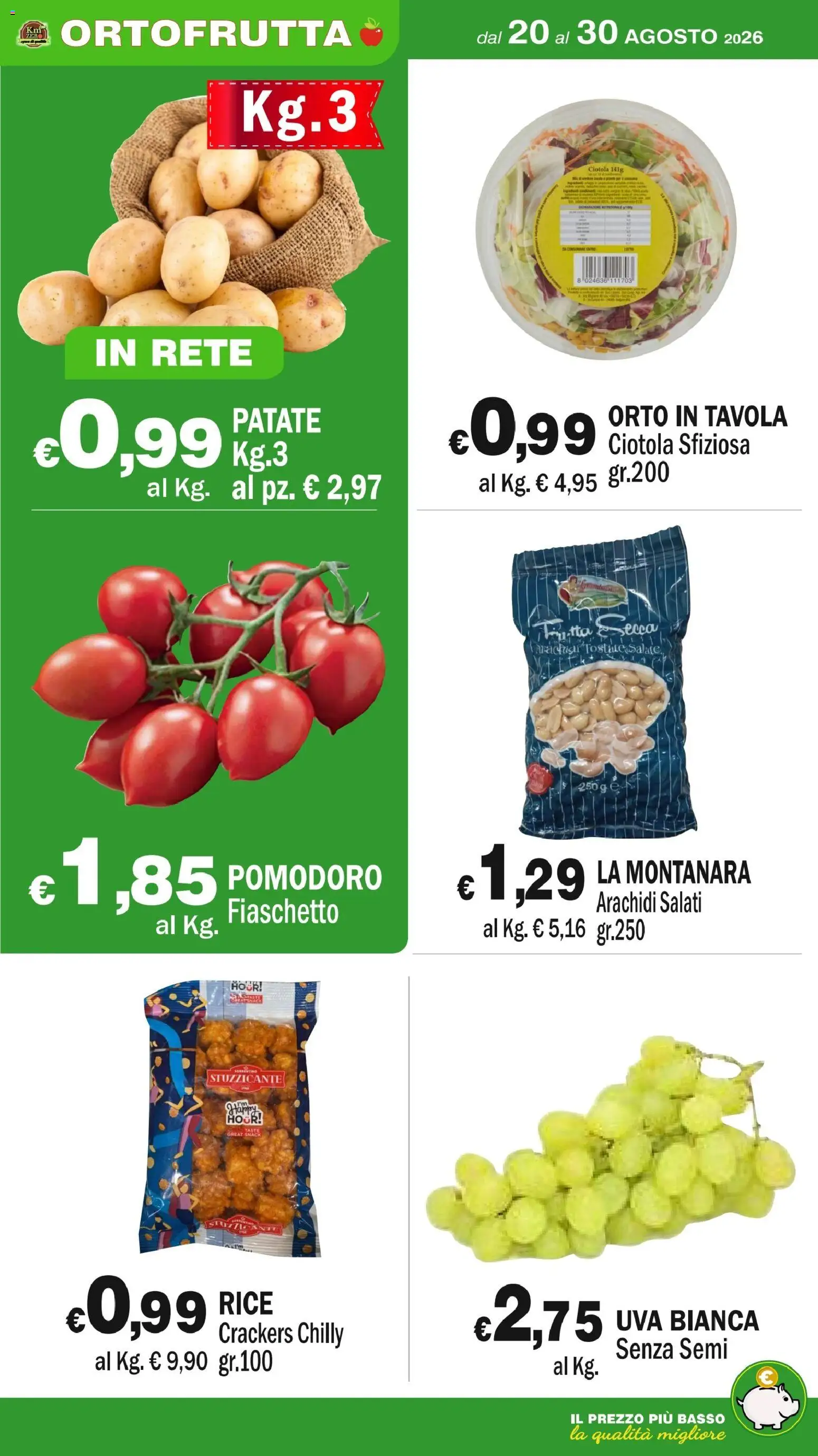Volantino Primo Prezzo del 20/08/2026 | Pagina: 39 | Prodotti: Patate, Pomodoro, Uva, Basso