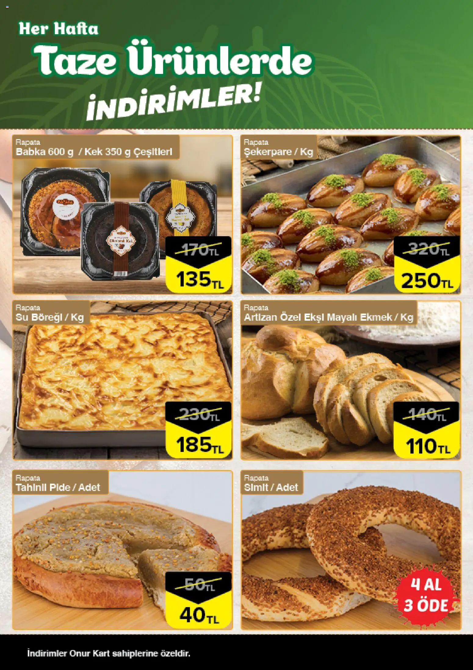 Onur Market - Taze Ürünlerde İndirimler Bursa - 29 Ekim 2026 tarihinden itibaren geçerlidir | Sayfa: 4 | Ürünler: Ekmek, Su