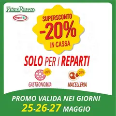 Anteprima del volantino Primo Prezzo volantino valido a partire dal 25.05.2026