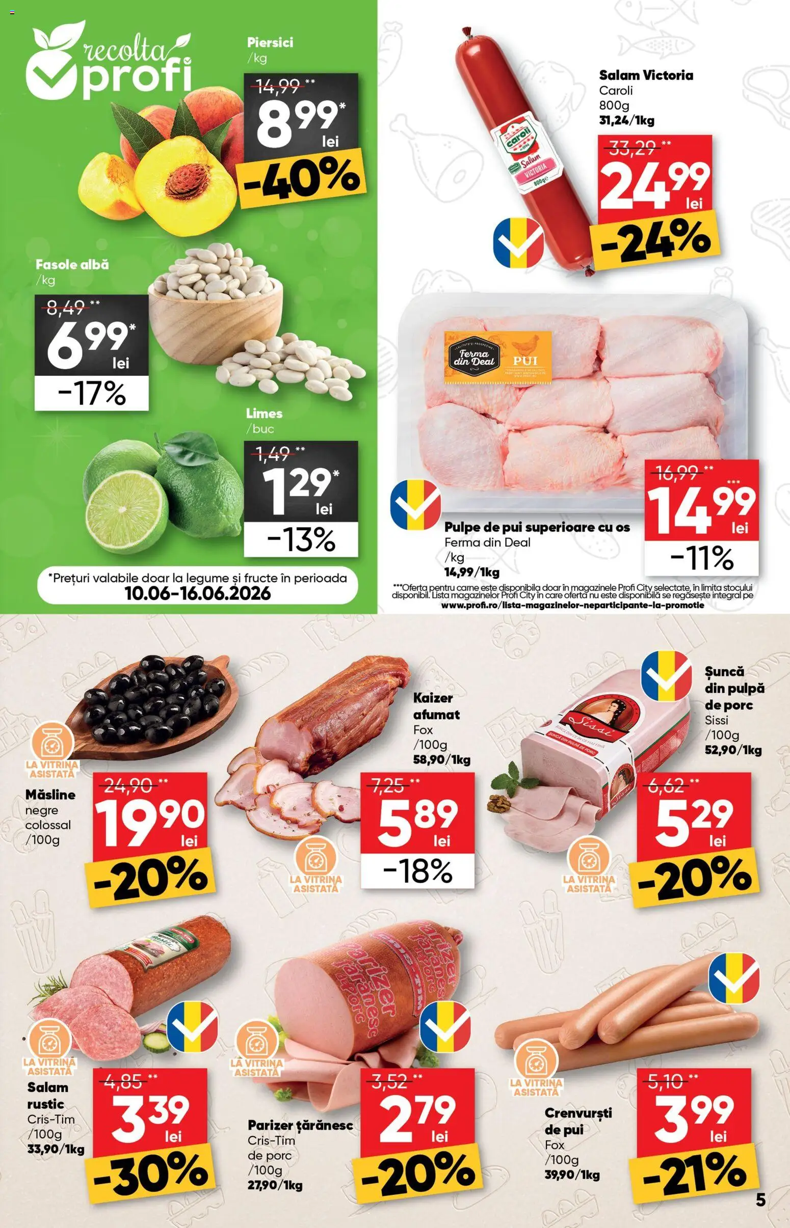 Noul catalog Profi – valabil de la 10.06.2026 | Pagină: 5 | Produse: Vitrină, Șuncă, Fasole albă, Fructe