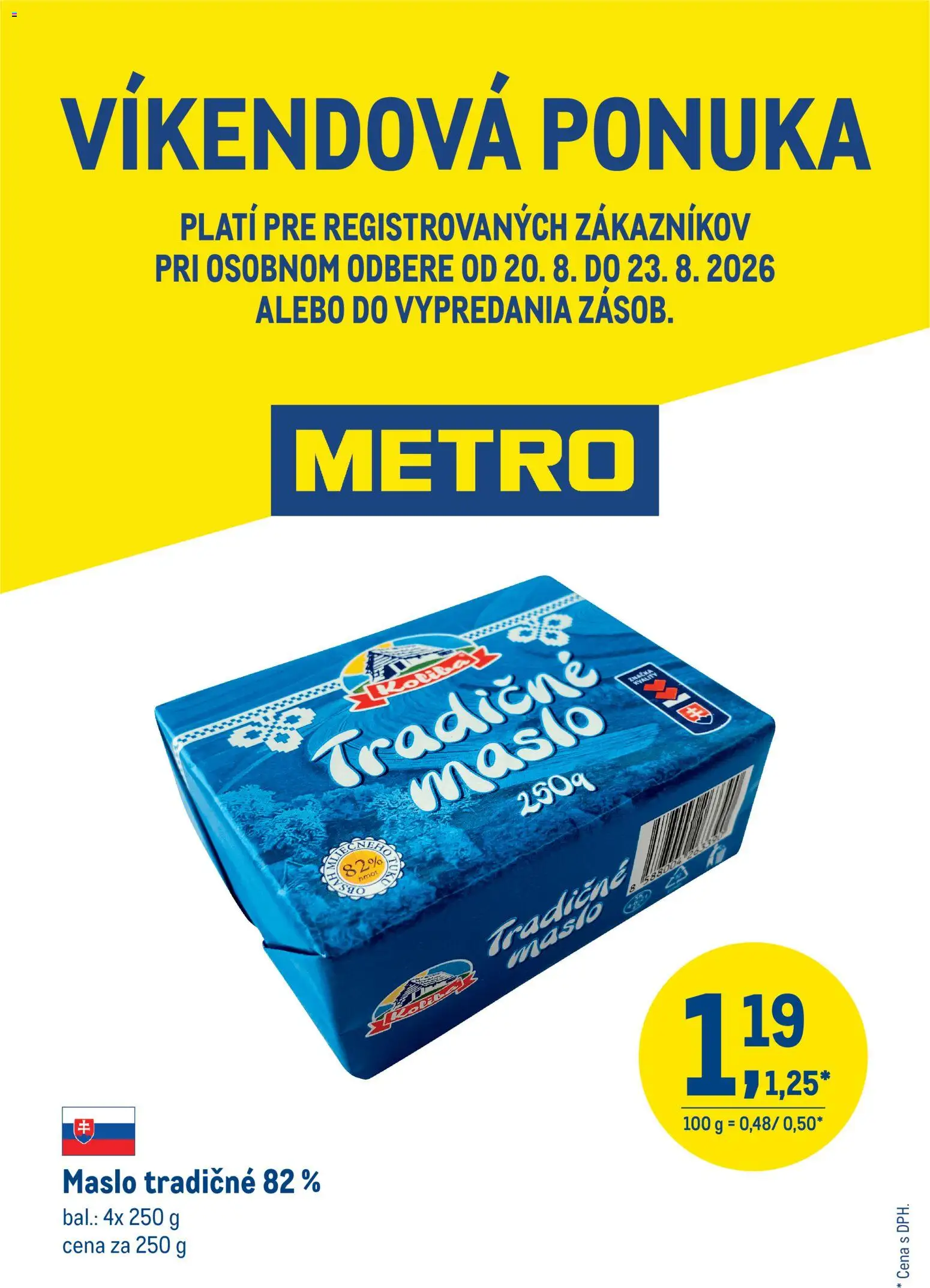 Nové Metro akcie – leták je platný od 20.08.2026 | Strana: 1 | Produkty: Maslo