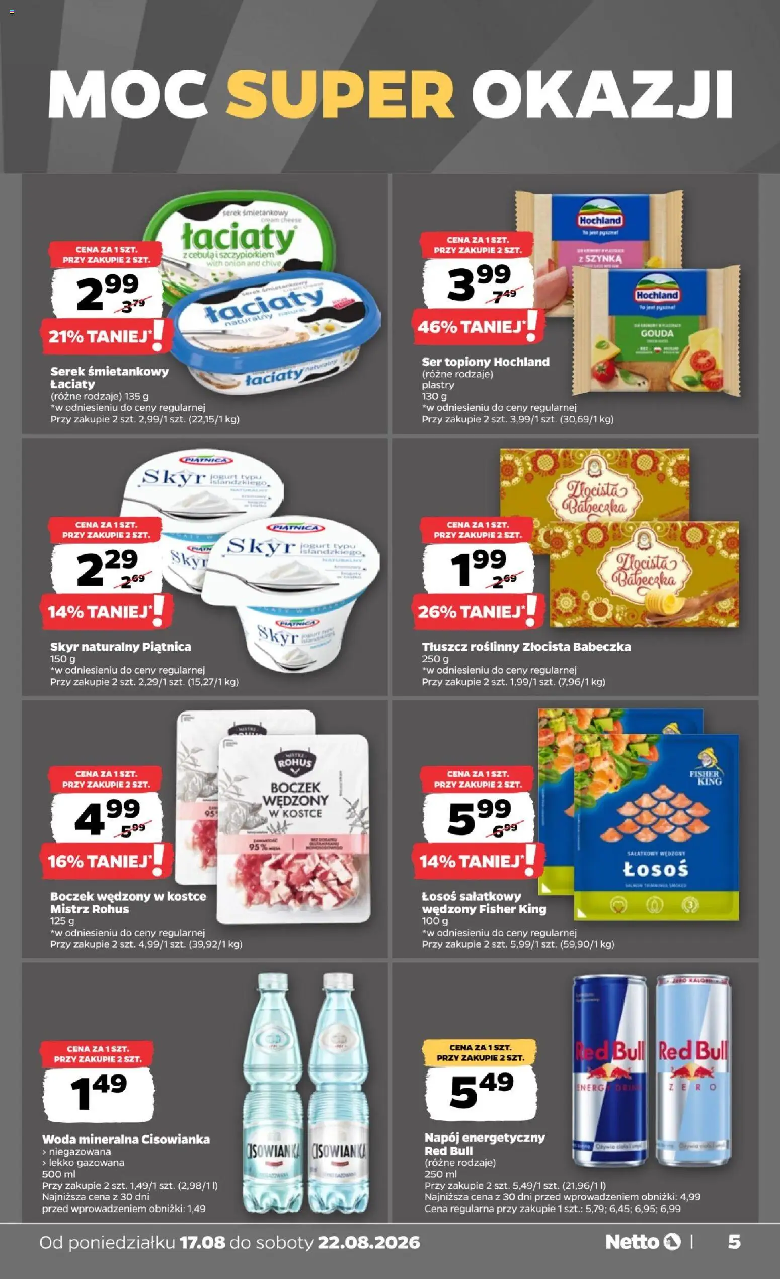 Netto gazetka od poniedziałku od 17.08.2026 | Strona: 5 | Produkty: Serek, Piątnica, Szynka, Boczek