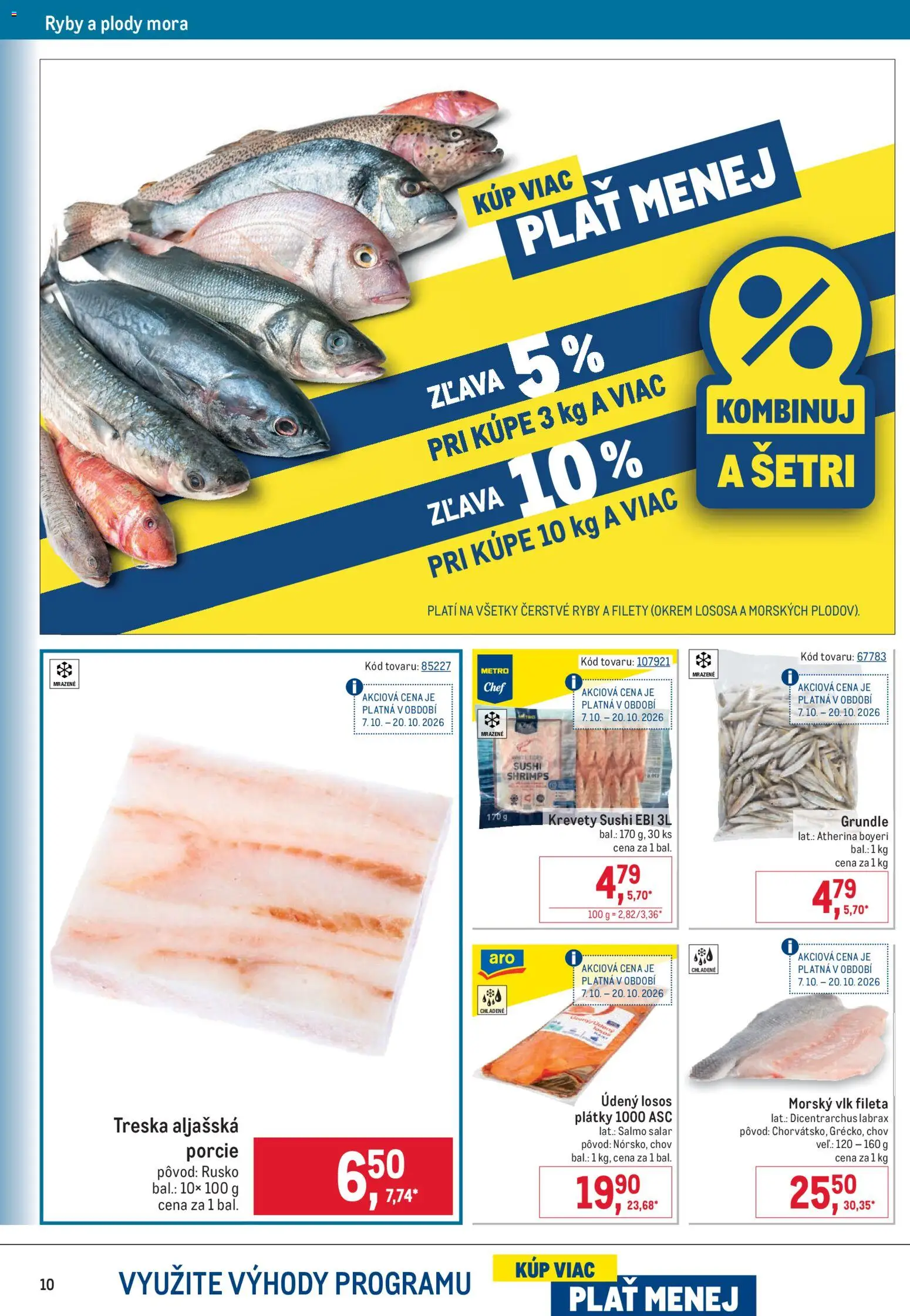 Nové Metro akcie – leták je platný od 07.10.2026 | Strana: 10 | Produkty: Krevety, Ryby, Losos, Treska