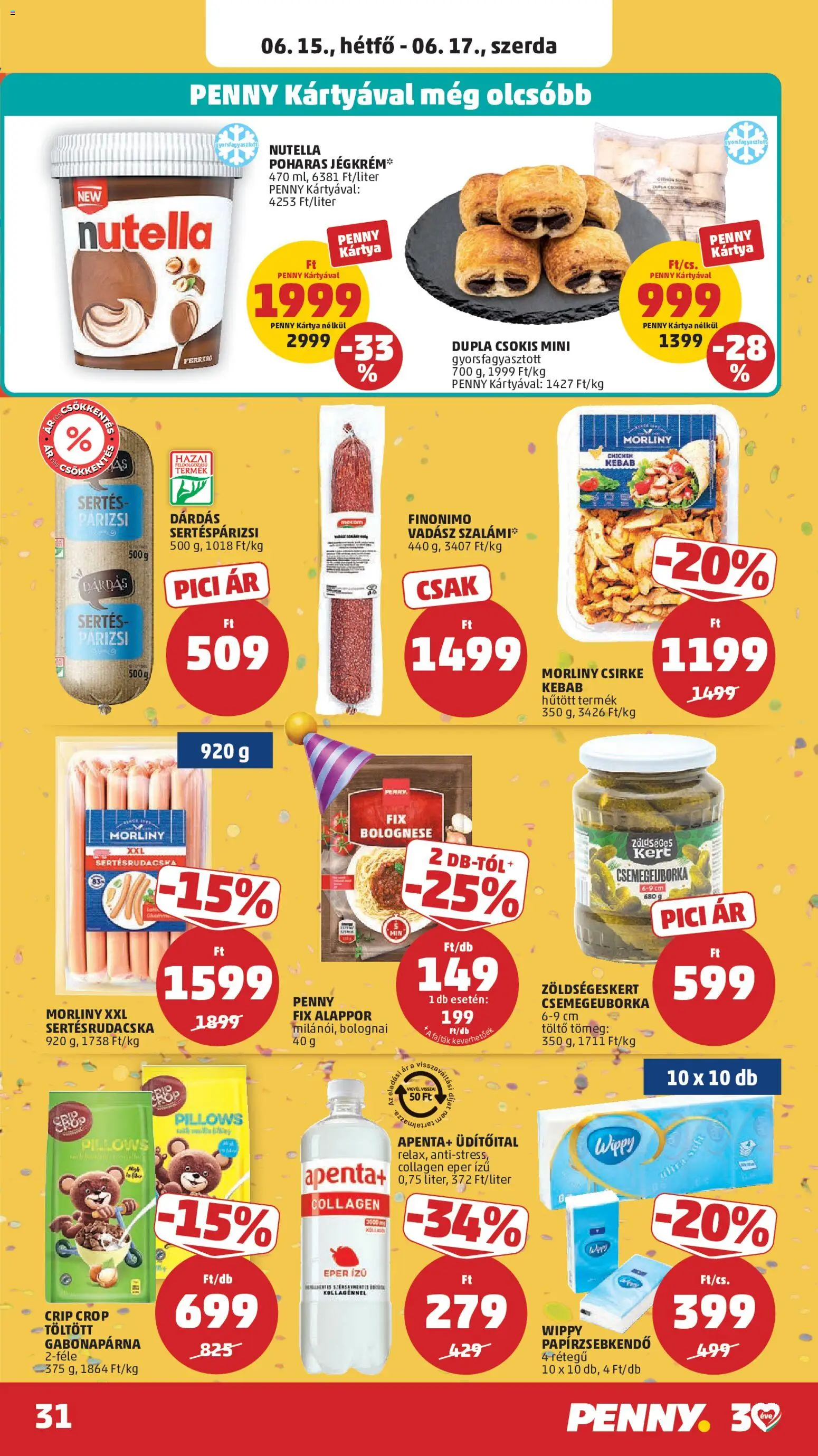 PENNY akciós ujság - amely érvényes a következő dátumtól: 11.06.2026 | Oldal: 35 | Termékek: Nutella, Töltő, Eper, Párizsi