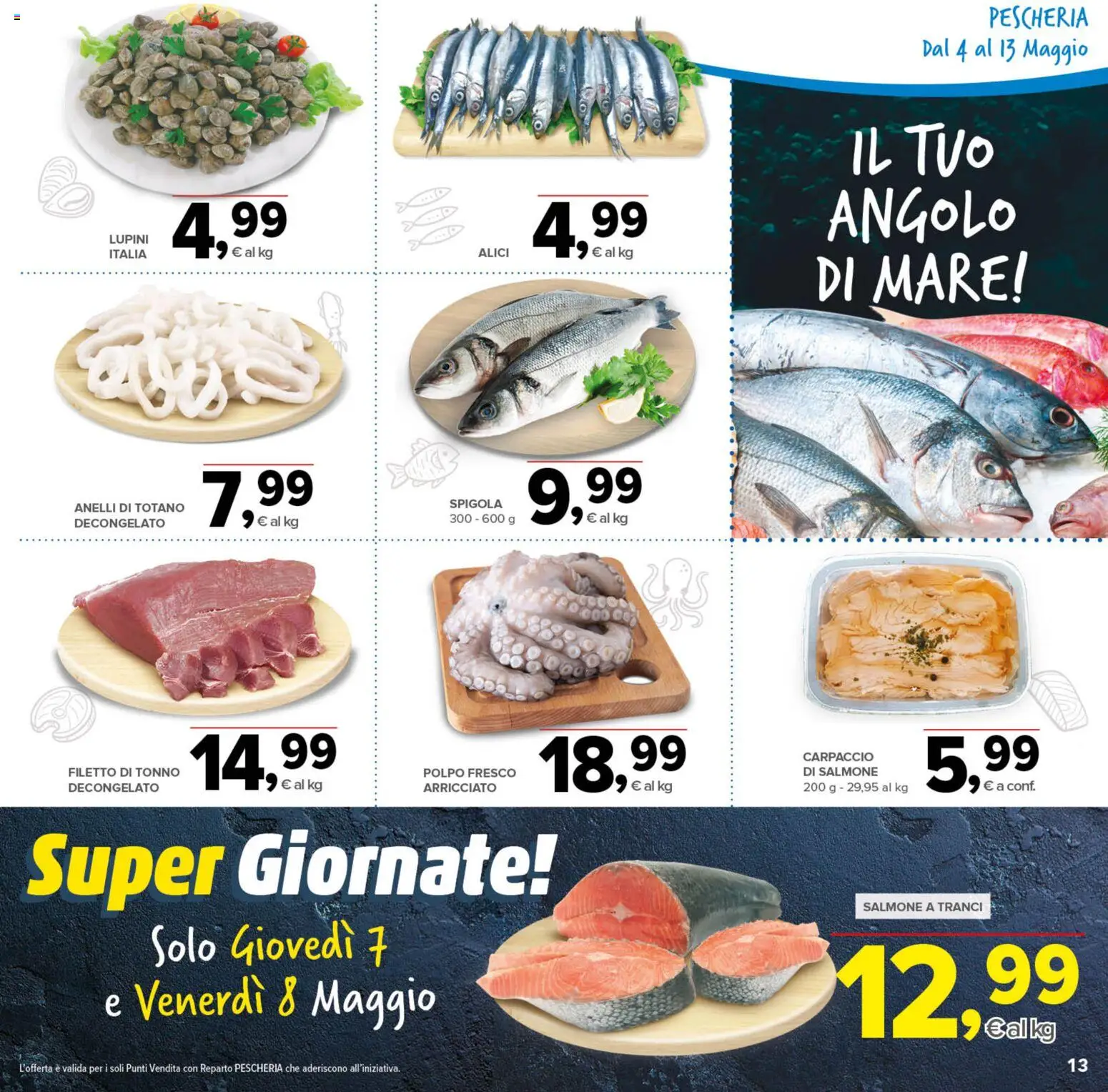 Volantino Todis del 04.05.2026 | Pagina: 13 | Prodotti: Lupini, Spigola, Totano, Alici