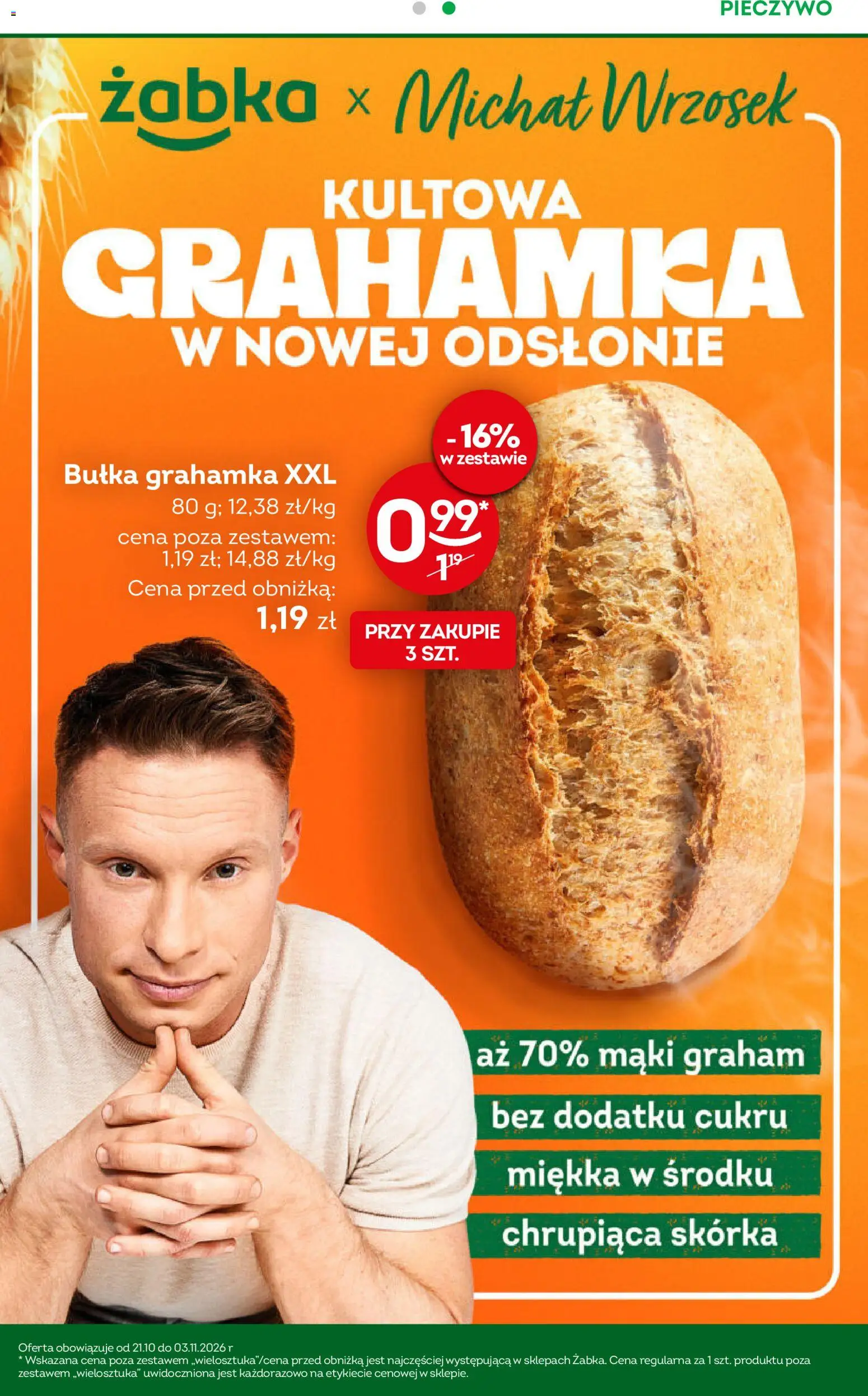 Żabka gazetka - Codzienne produkty od 21.10.2026 | Strona: 7 | Produkty: Pieczywo, Bułka, Bułka grahamka