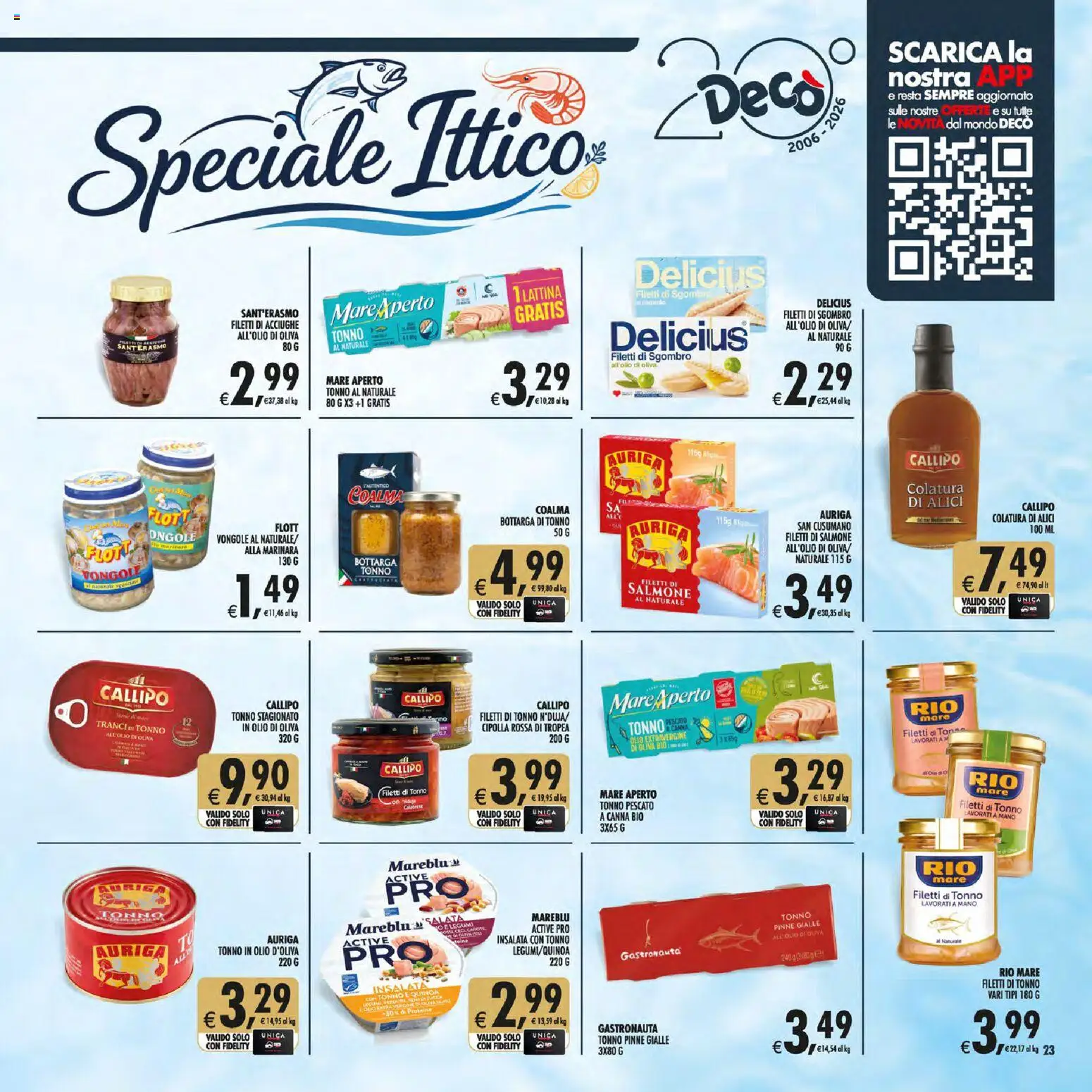 Volantino Decò del 21/07/2026 | Pagina: 23 | Prodotti: Legumi, Vongole, Sgombro, Olio di Oliva