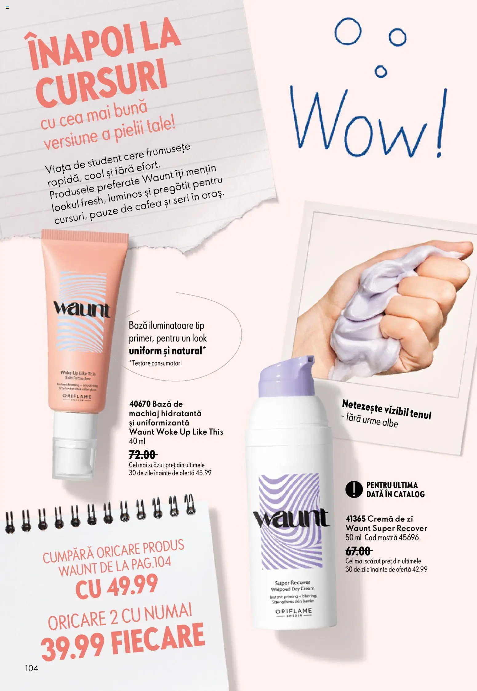 Noul catalog Oriflame – valabil de la 19.08.2026 | Pagină: 104 | Produse: Cremă de zi, Machiaj, Cafea, Tip