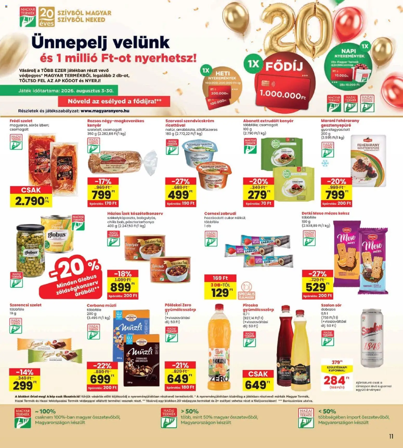 Interspar akciós ujság - amely érvényes a következő dátumtól: 2026.08.13. | Oldal: 11 | Termékek: Ajándékcsomag, Kenyér, Keksz, Zöldségkonzerv