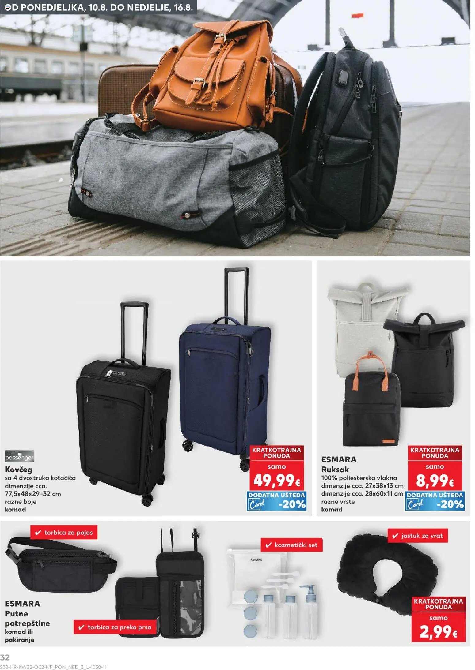 Kaufland katalog | vrijedi od 06.08.2026 | Stranica: 32 | Proizvodi: Jastuk, Torbica, Ruksak, Pojas