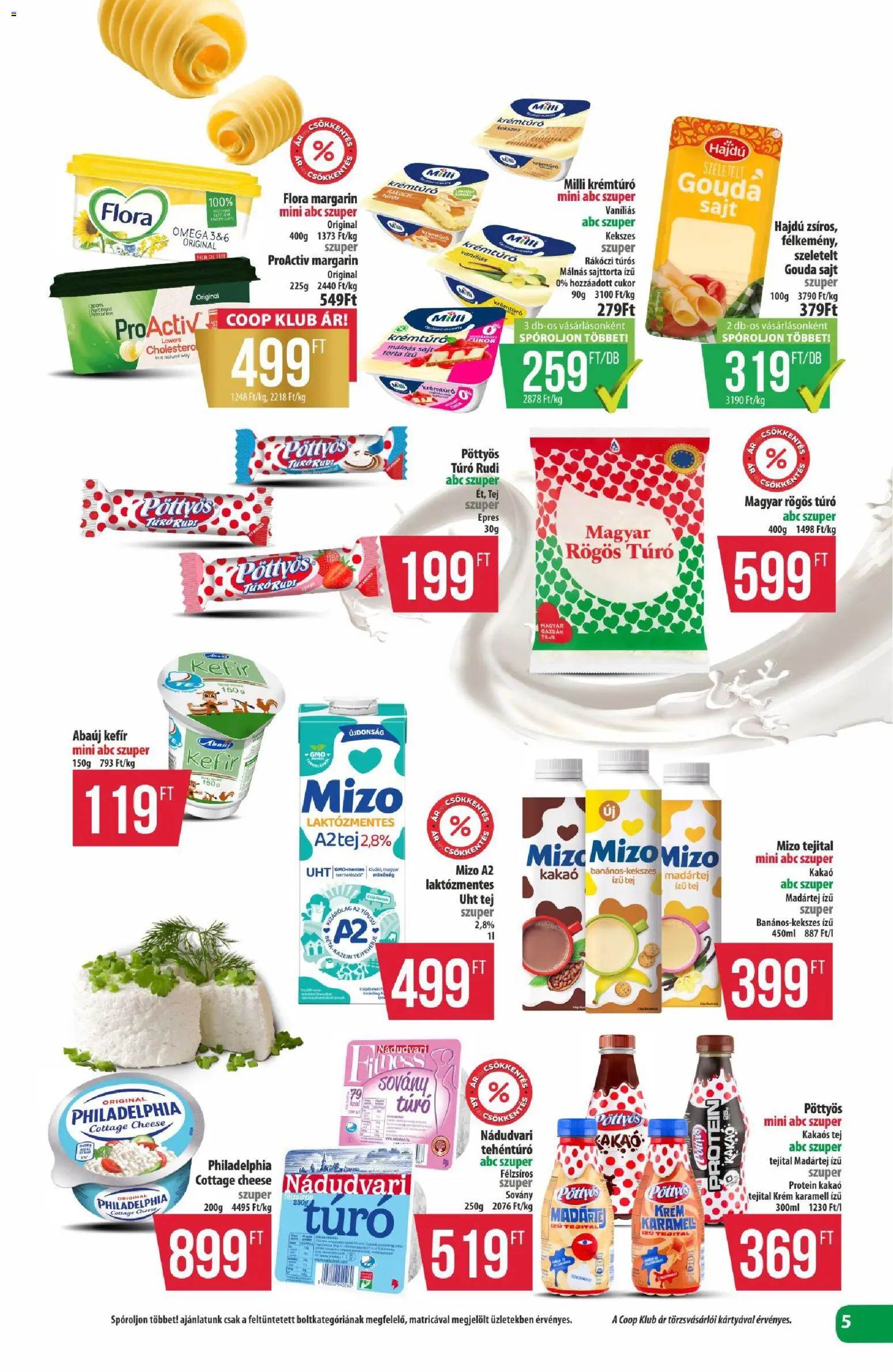 COOP akciós ujság - amely érvényes a következő dátumtól: 2026.08.21. | Oldal: 5 | Termékek: Túró rudi, Pöttyös, Mizo, Tej