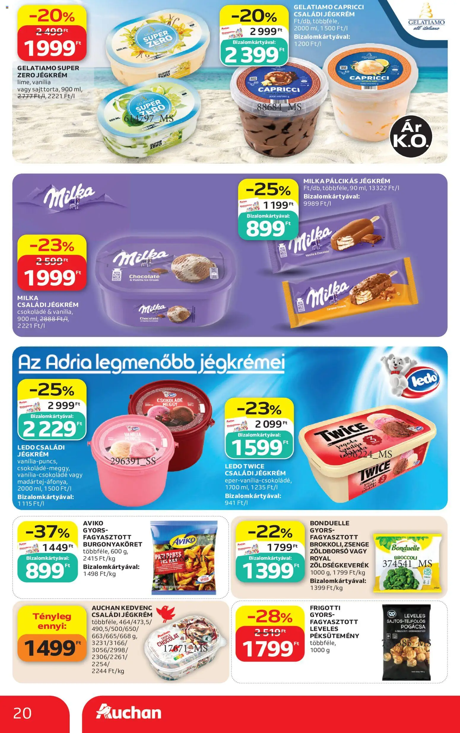 Auchan akciós ujság - amely érvényes a következő dátumtól: 2026.07.16. | Oldal: 20 | Termékek: Meggy, Csokoládé, Pálcikás jégkrém, Bonduelle